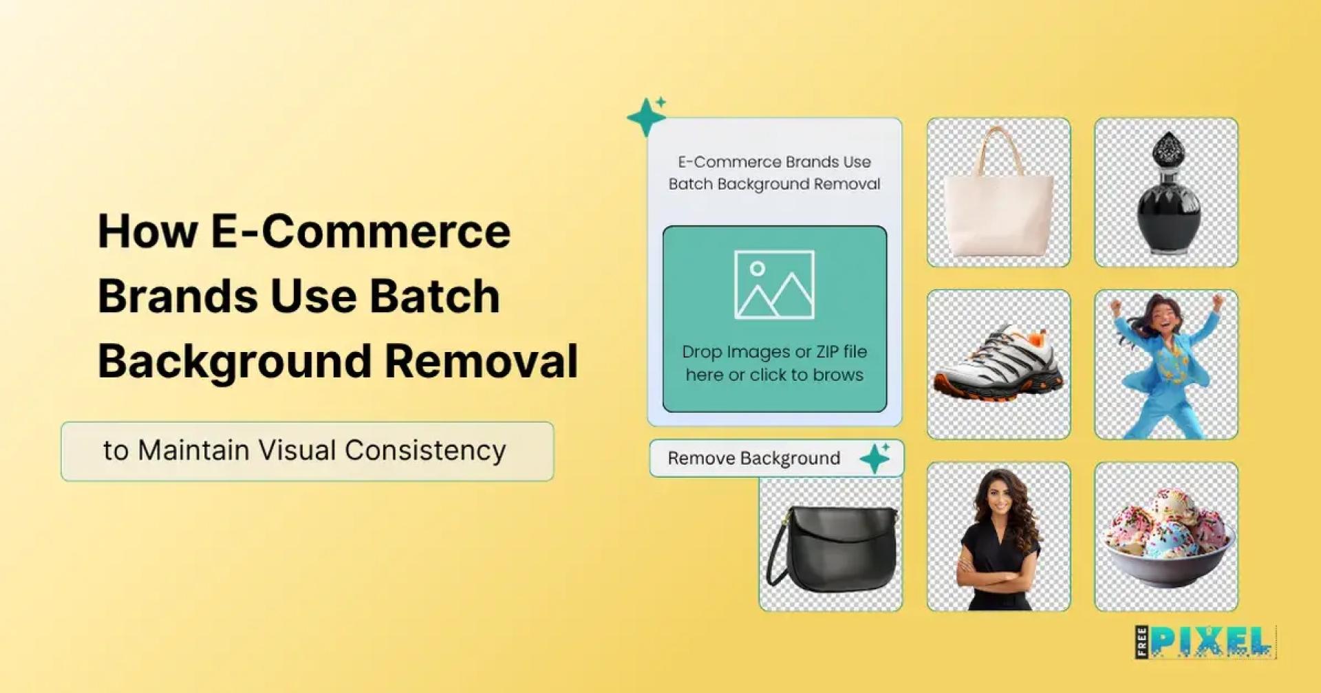 How E-Commerce Brands Use Batch Background Removal to Maintain Visual Consistency
