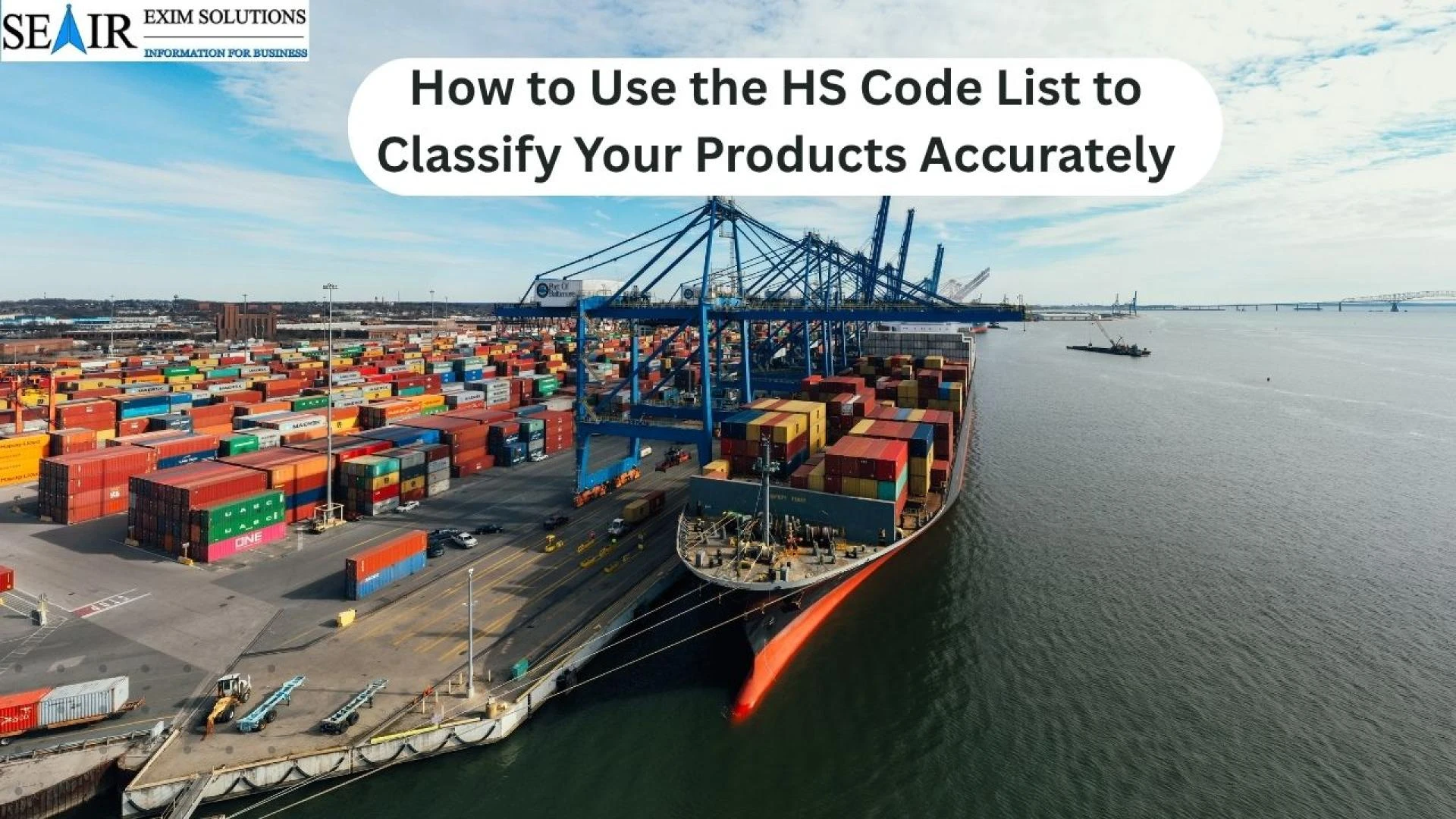 How to Use the HS Code List to Classify Your Products Accurately