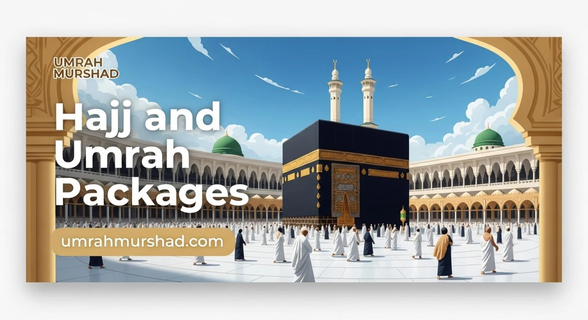 Explore the Most Reliable Hajj and Umrah Packages for 2025