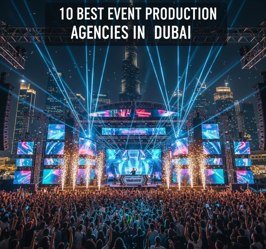 10 Best Event Production Agencies in Dubai
