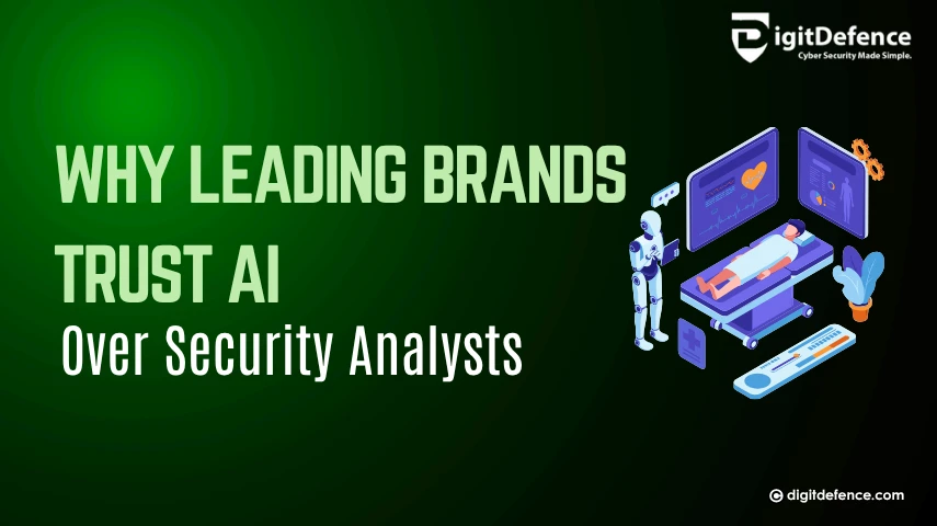 This Is Why Leading Brands Trust AI Over Security Analysts