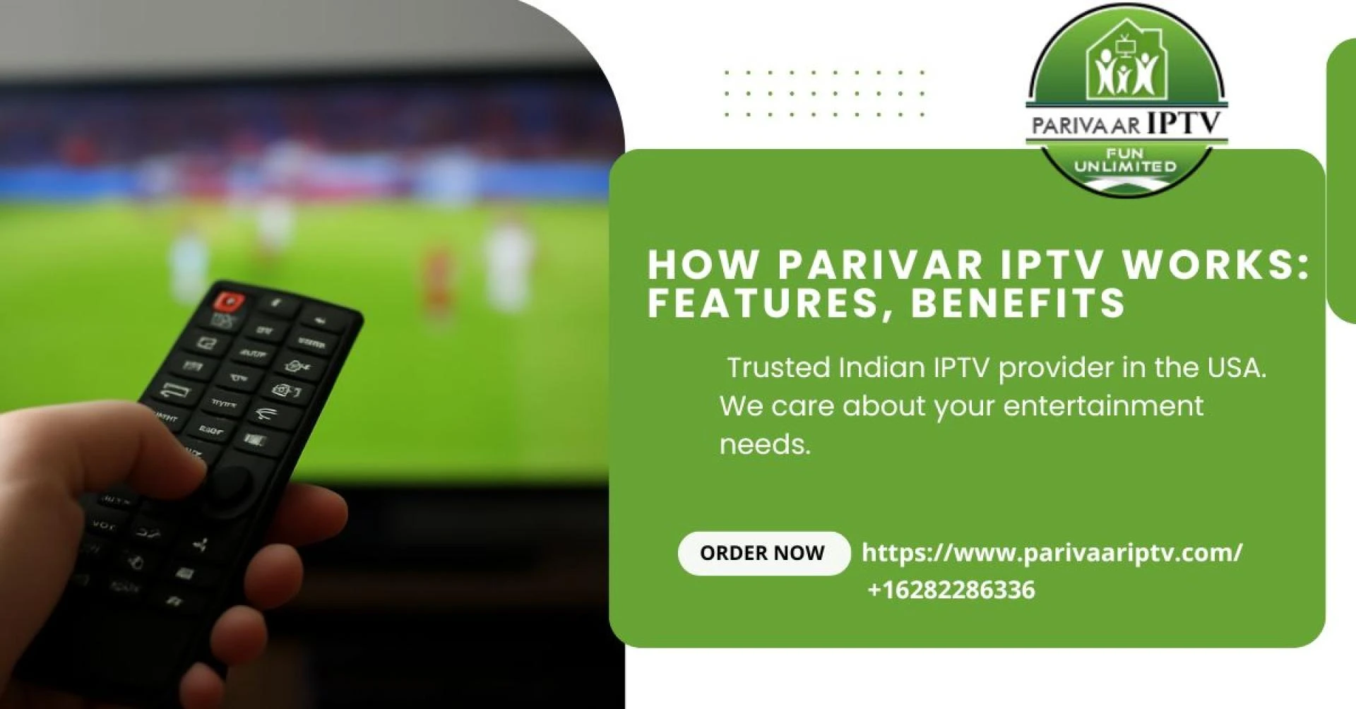 How Parivar IPTV Works & Features