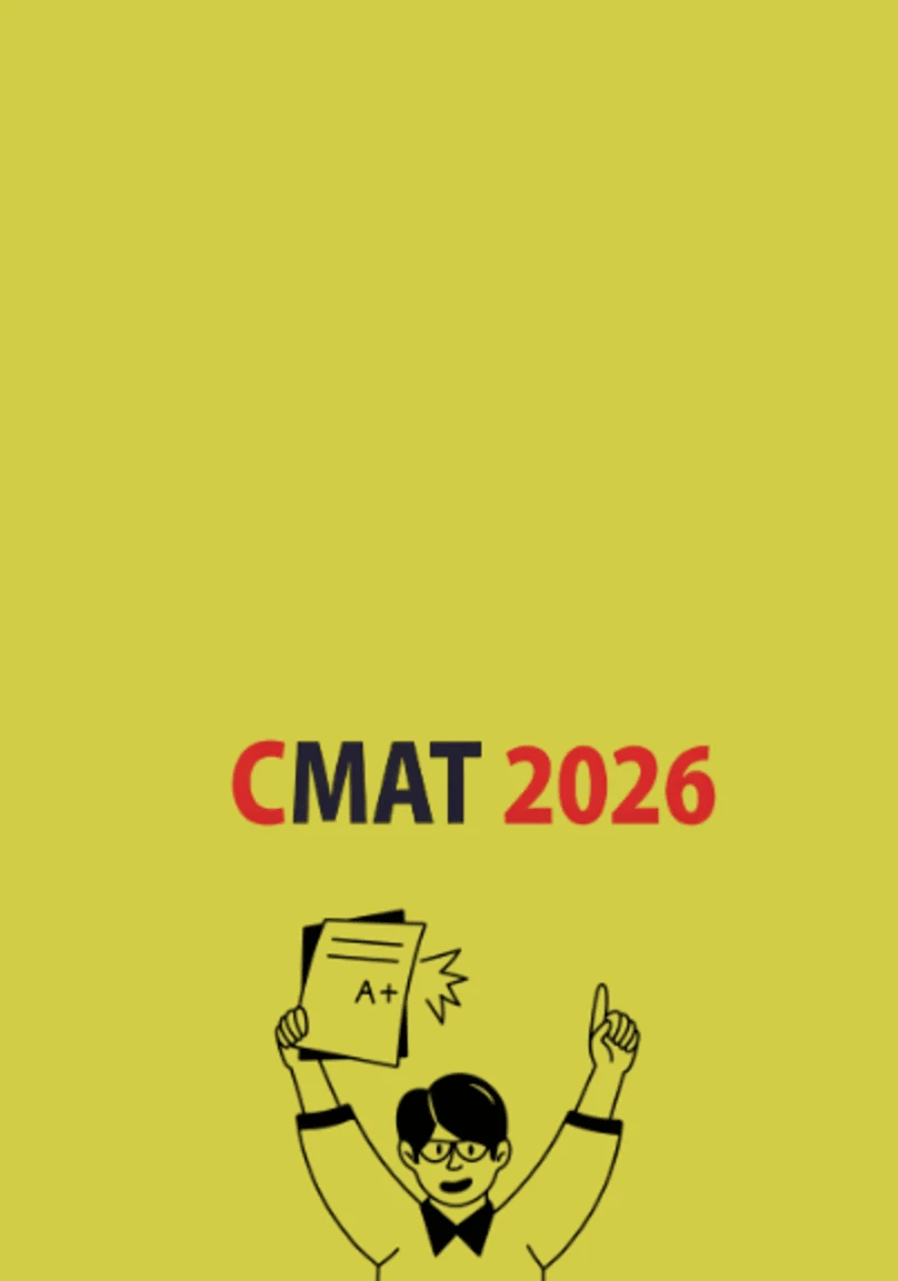 CMAT 2026: A Guide to Registration, Fees, Eligibility, Syllabus.