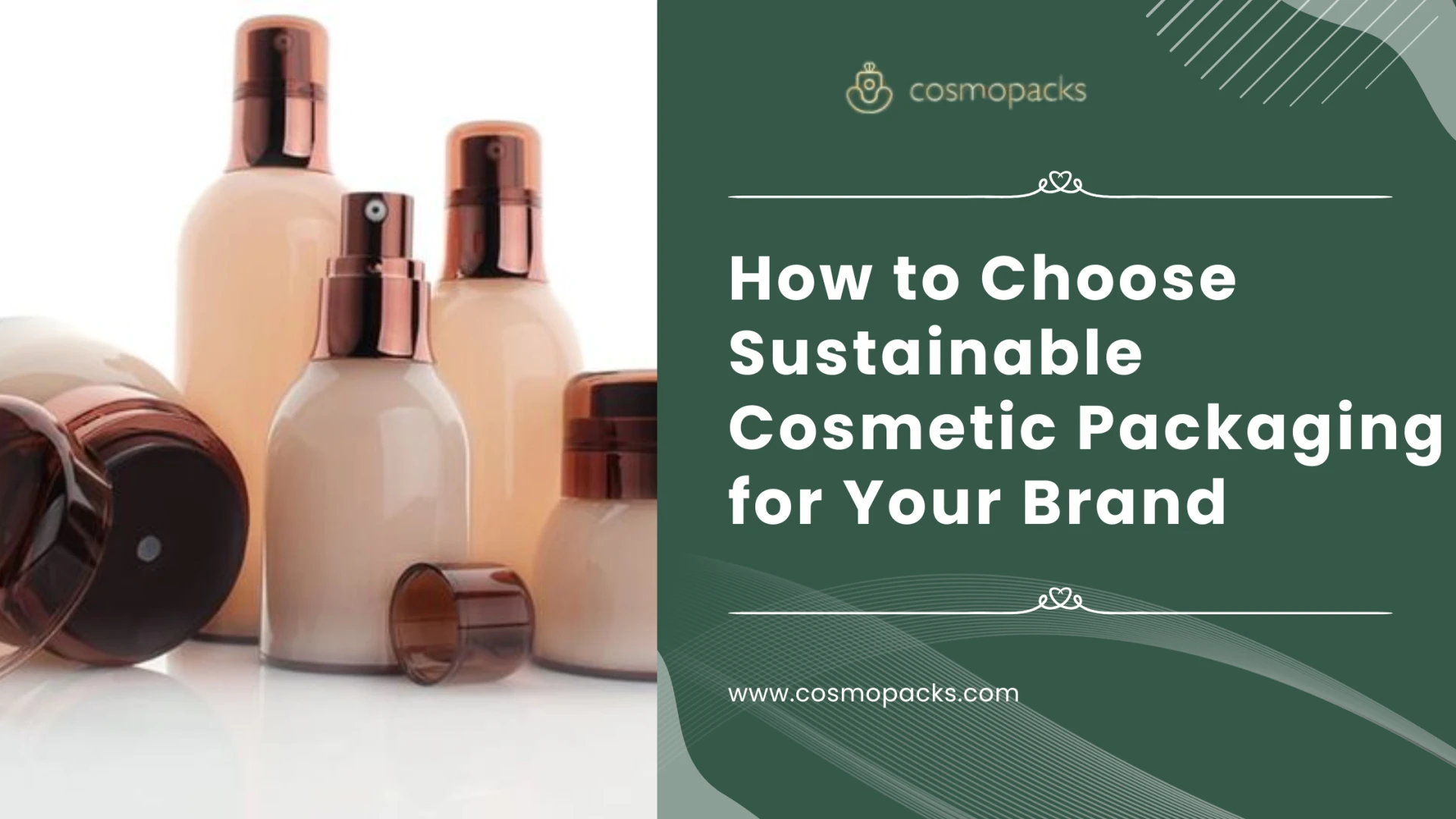 How to Choose Sustainable Cosmetic Packaging for Your Brand