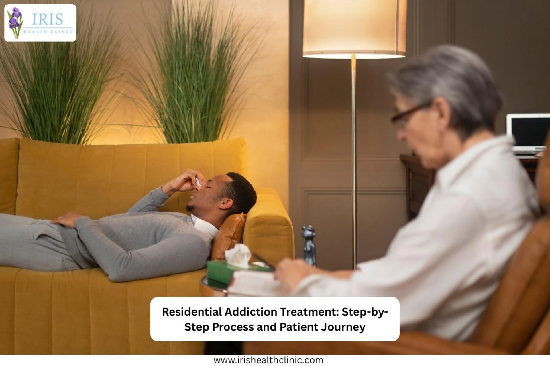 Residential Addiction Treatment: Step-by-Step Process and Patient Journey