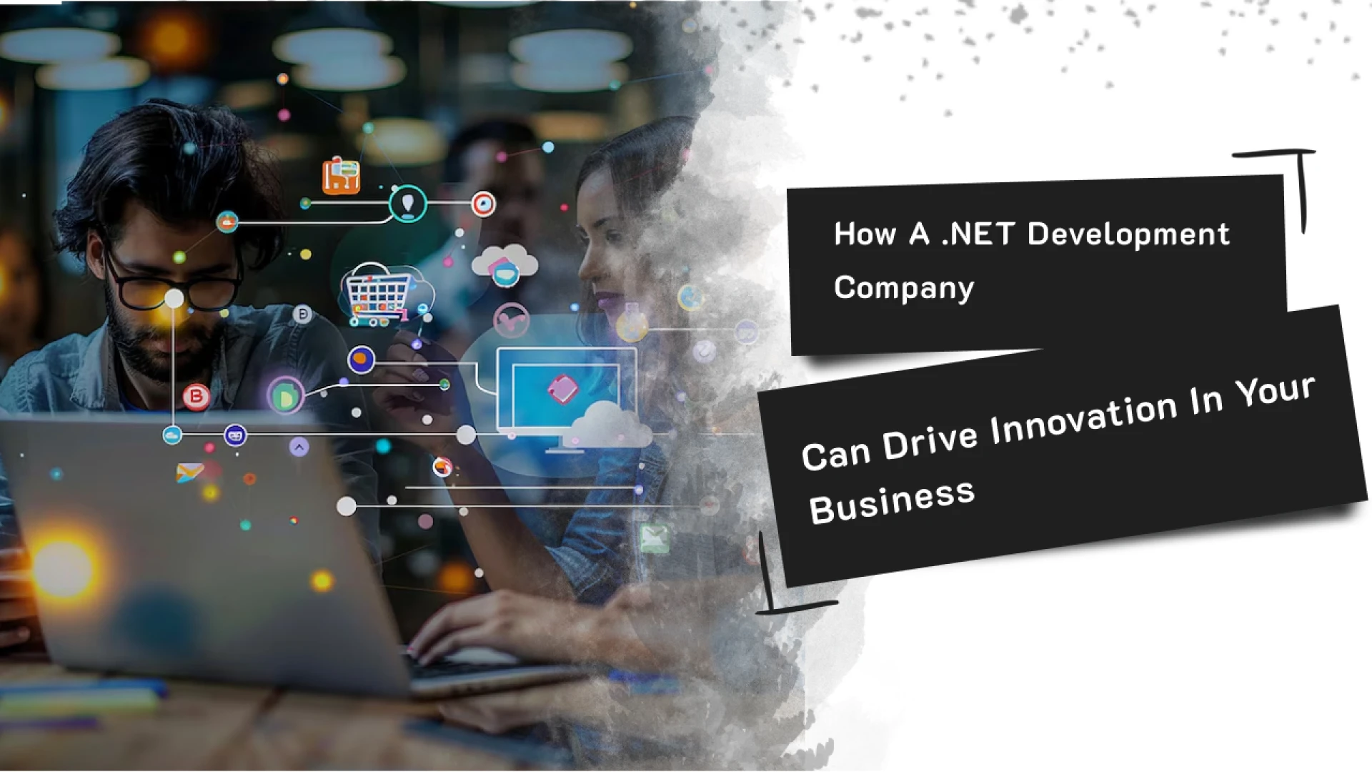 How a .NET Development Company Can Drive Innovation in Your Business