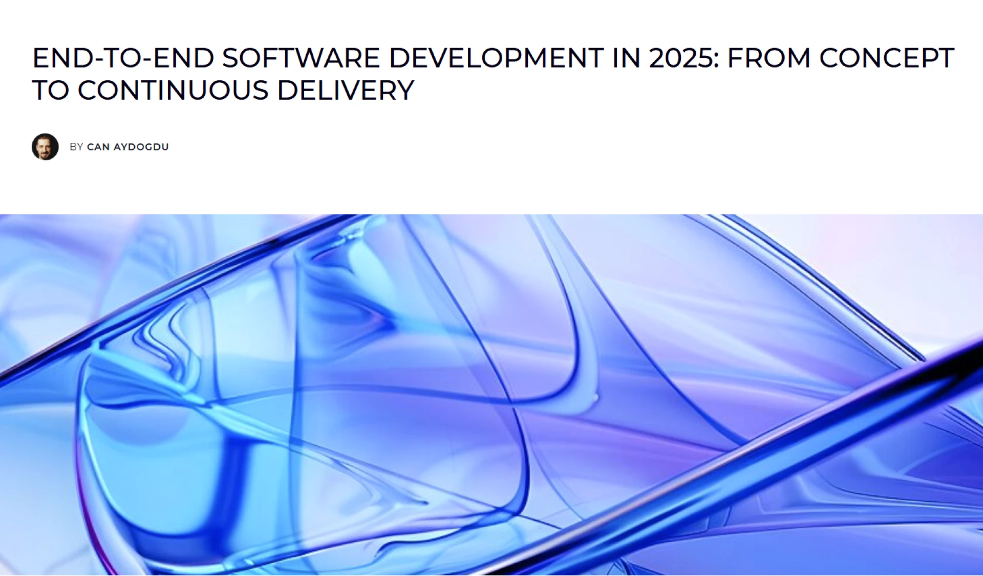 End to End Software Development: From Idea to Scalable Product