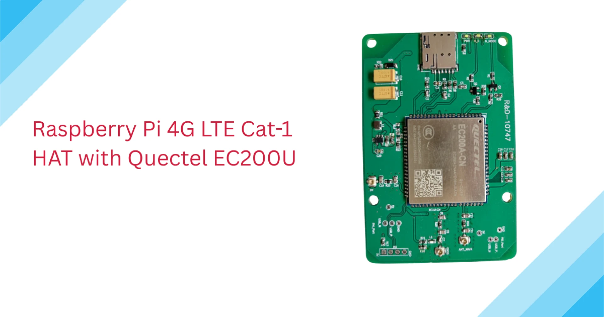 Raspberry Pi 4G LTE Cat-1 HAT with Quectel EC200U