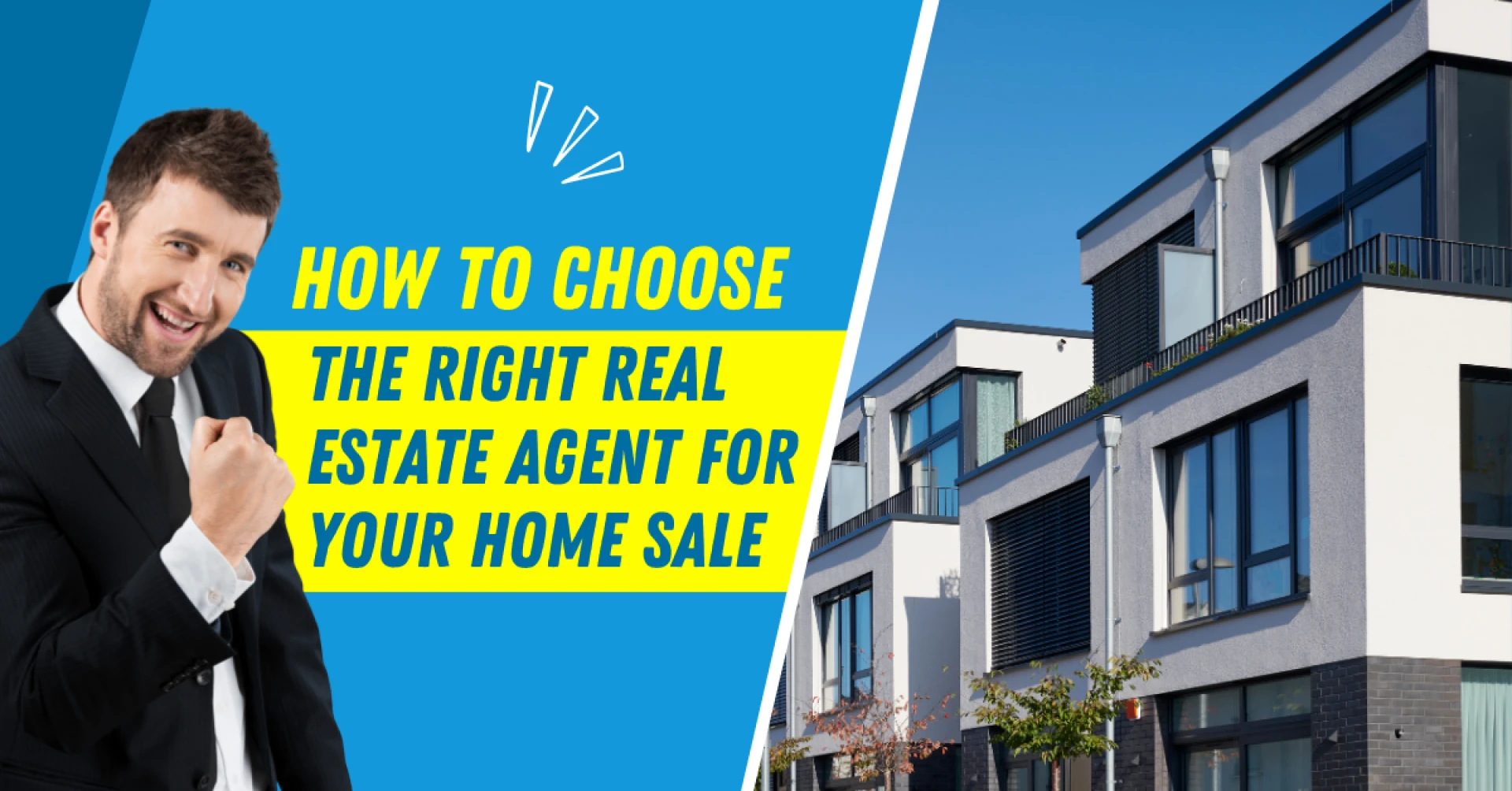How to Choose the Right Real Estate Agent for Your Home Sale
