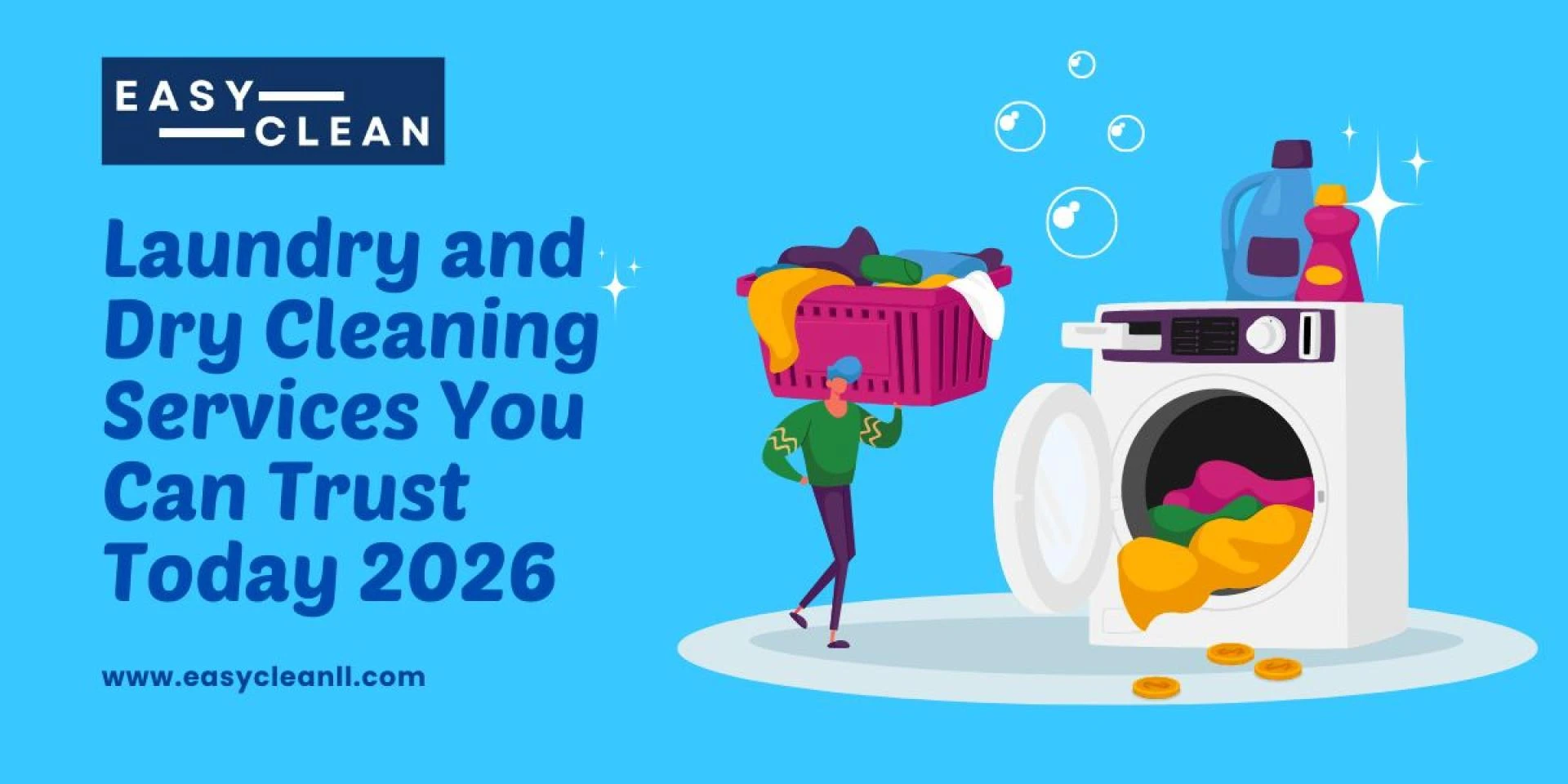 Laundry and Dry Cleaning Services You Can Trust Today 2026
