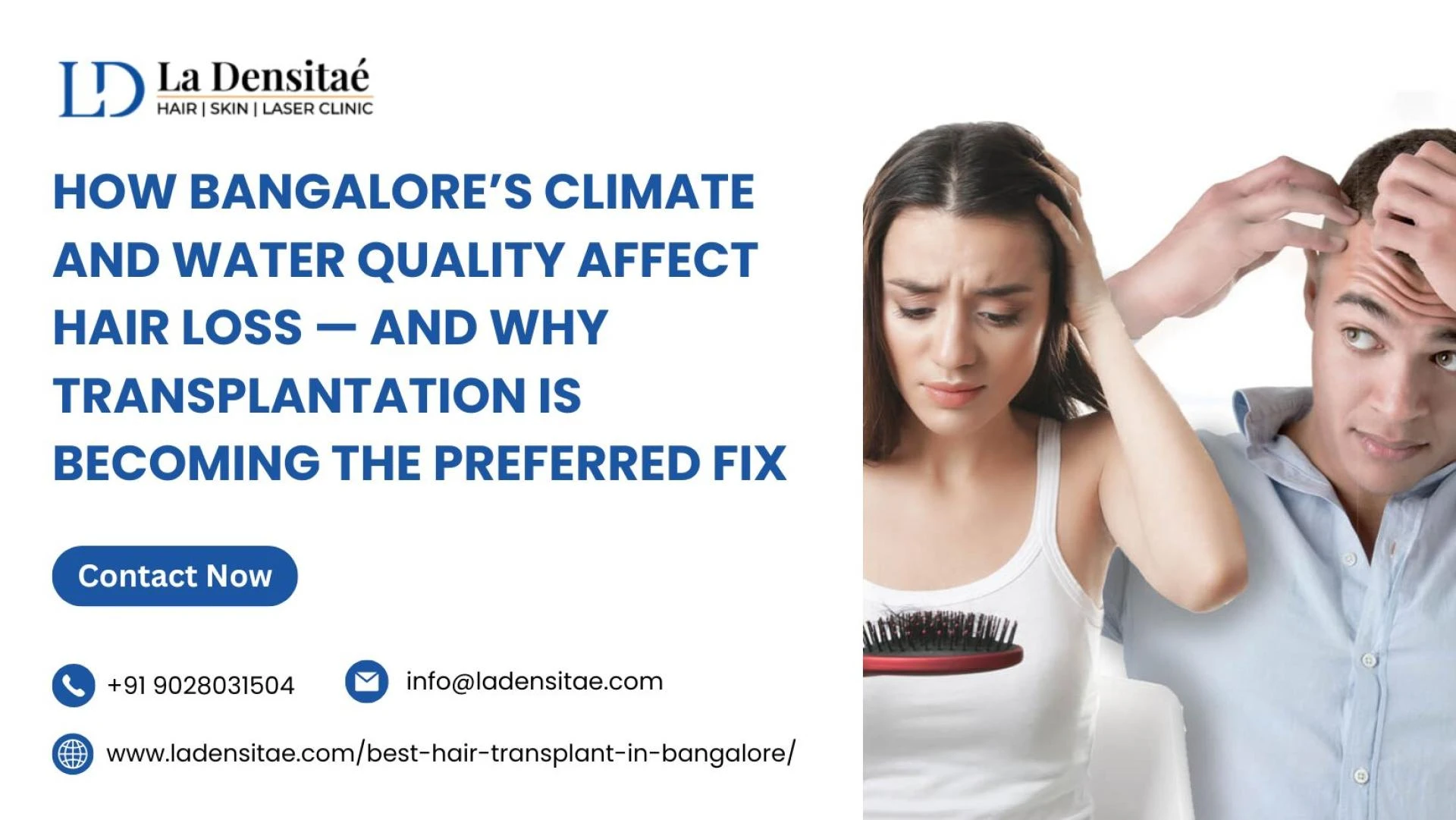 How Bangalore’s Climate and Water Quality Affect Hair Loss — and Why Transplantation Is Becoming the Preferred Fix