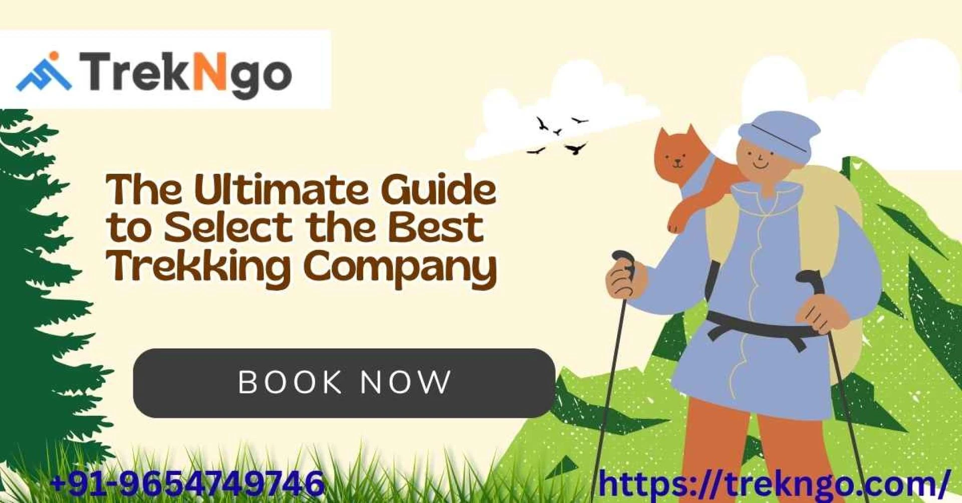 The Ultimate Guide to Select the Best Trekking Company