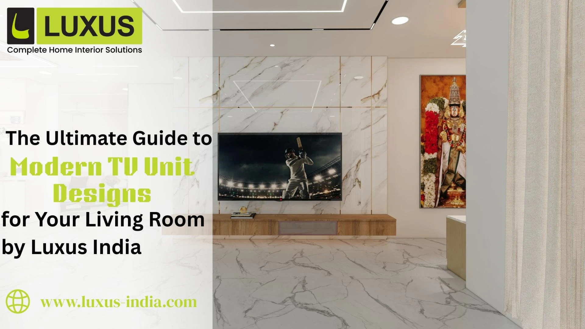 The Ultimate Guide to Modern TV Unit Designs for Your Living Room by Luxus India
