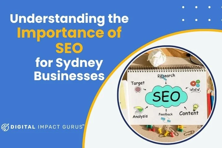 Understanding the Importance of SEO for Sydney Businesses