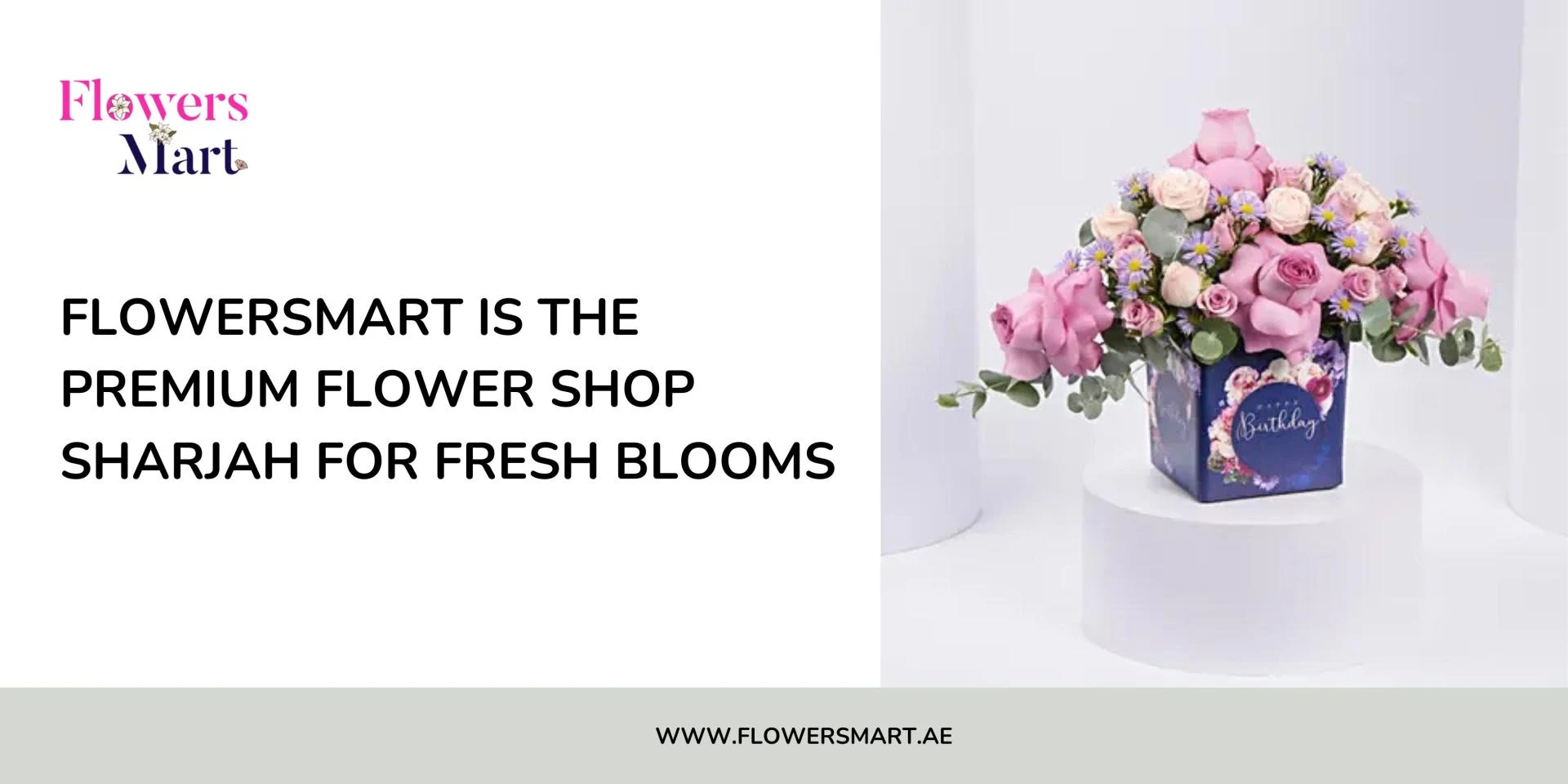 FlowersMart is the premium Flower Shop Sharjah for fresh blooms