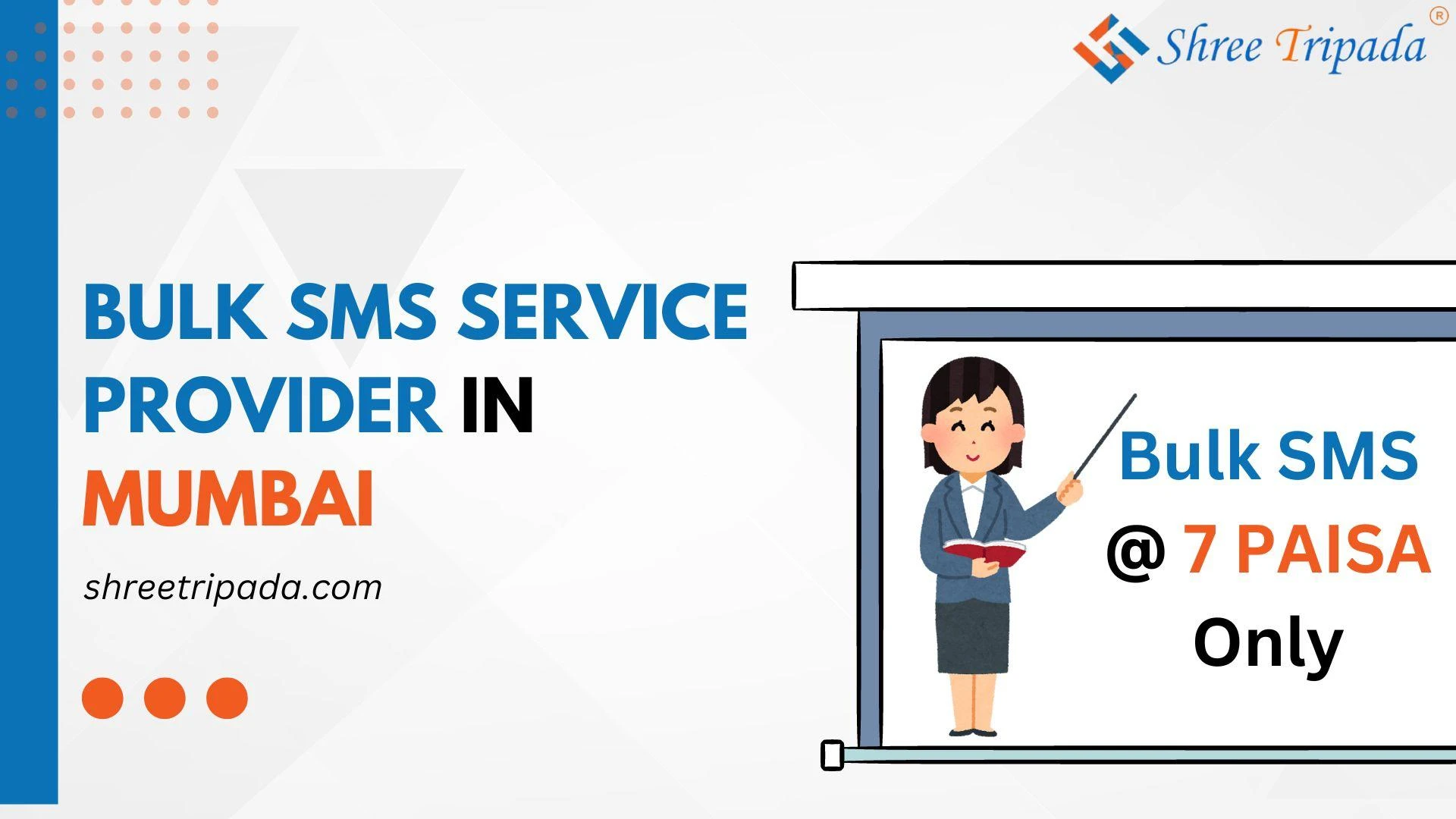 Popular Bulk SMS Service Provider in Mumbai | Shree Tripada
