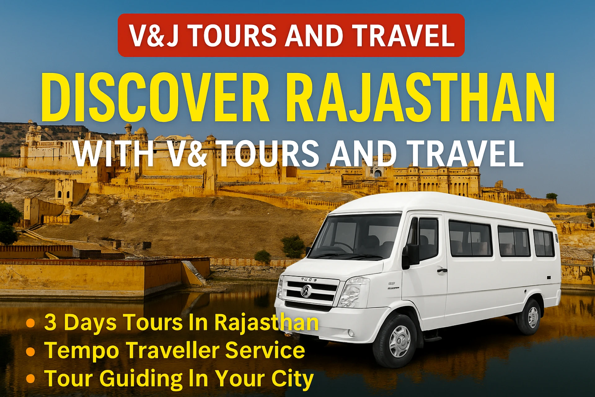 VJ Tours and Travel - A Journey Through Rajasthan Told Through Experience