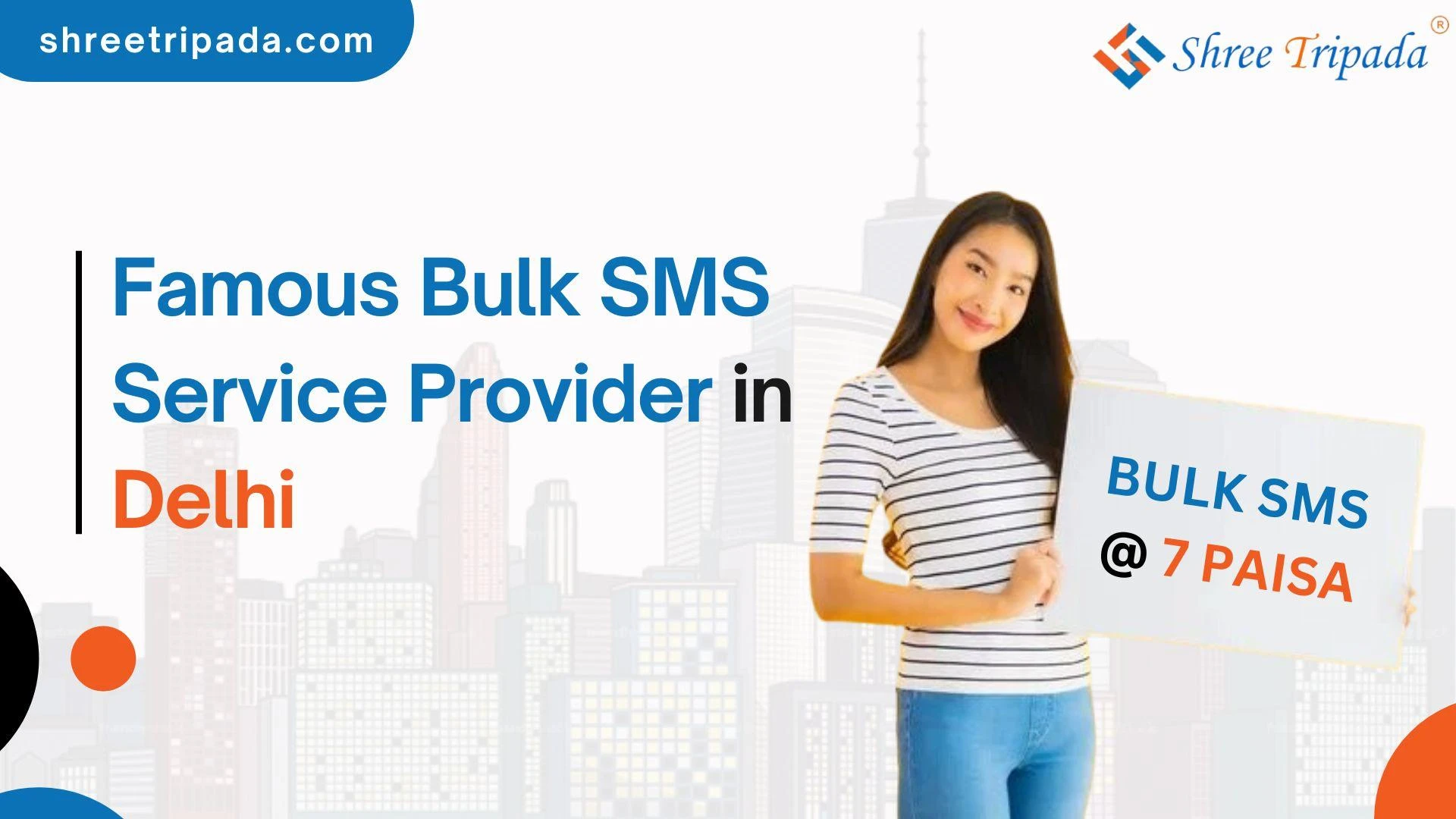 Famous Bulk SMS Service Provider in Delhi - Shree Tripada