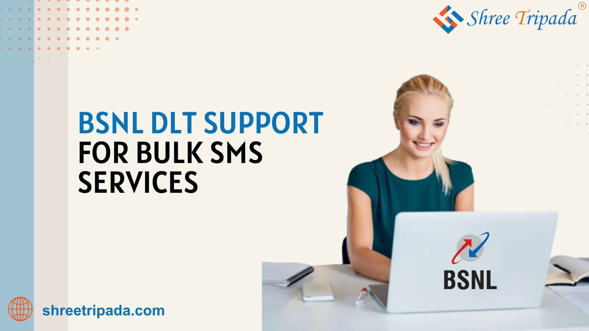 BSNL DLT Support For Bulk SMS Services | Shree Tripada