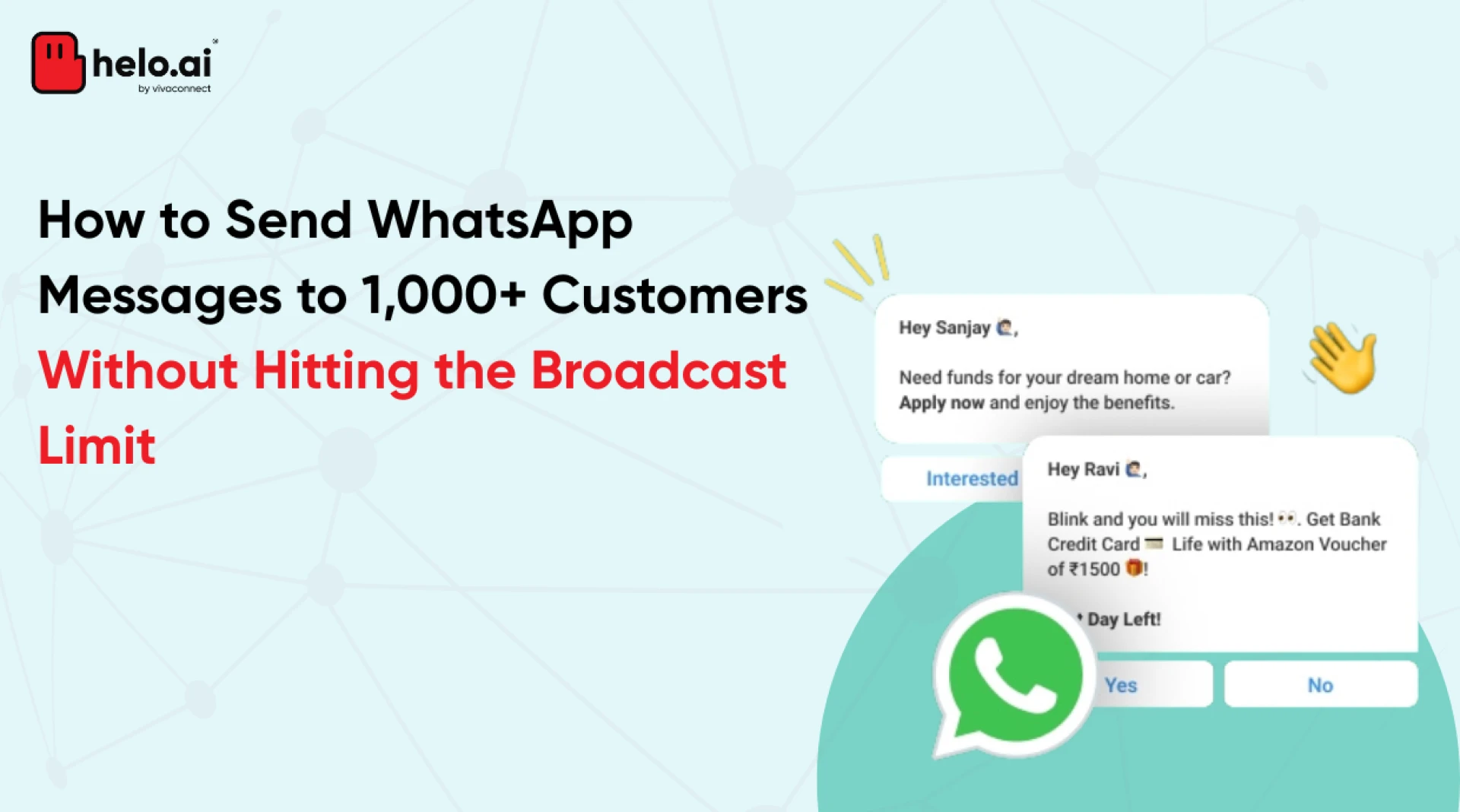 How to Send WhatsApp Messages to 1,000+ Customers Without Hitting the Broadcast Limit