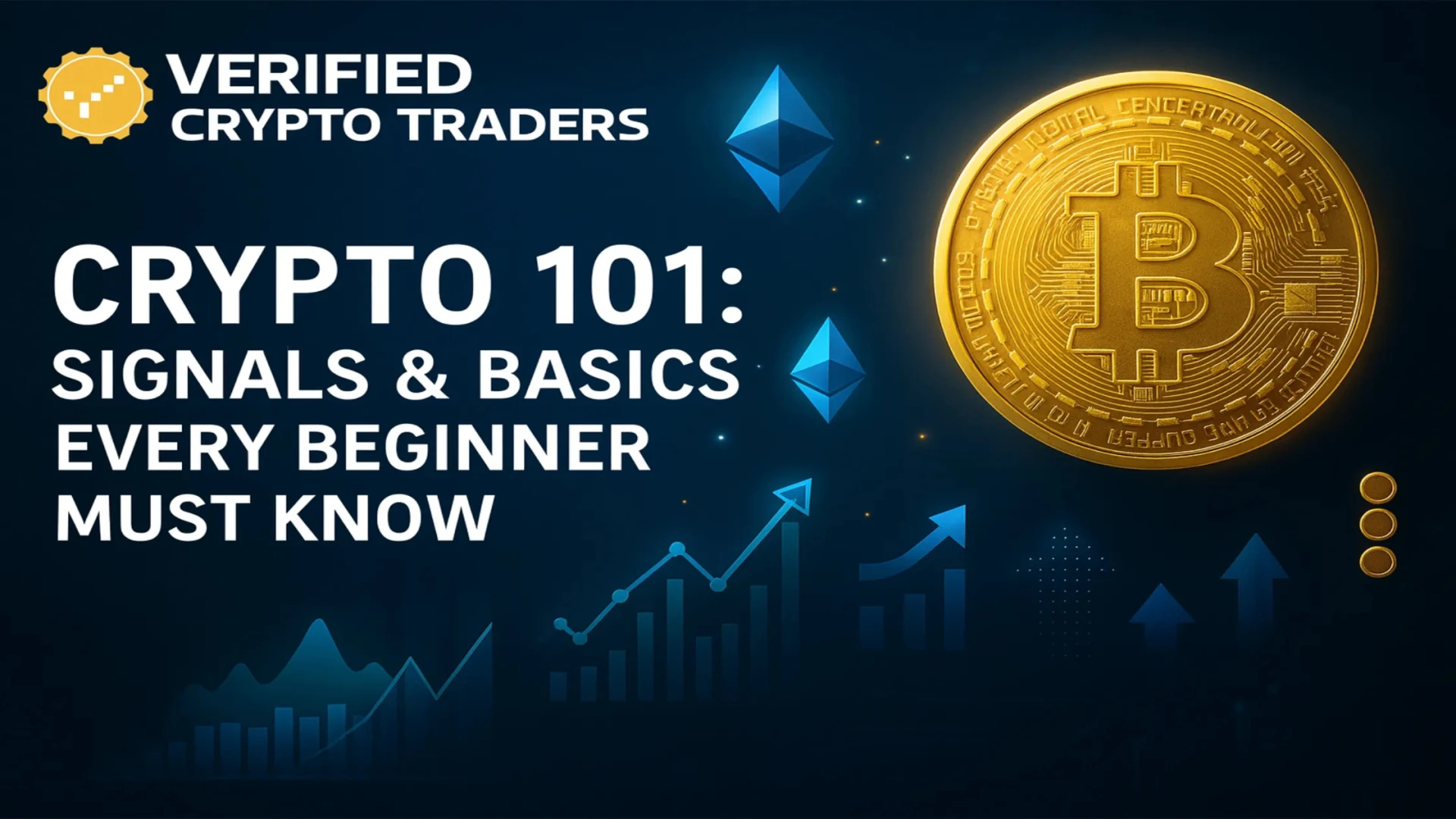 Crypto 101: Signals & Basics Every Beginner Must Know