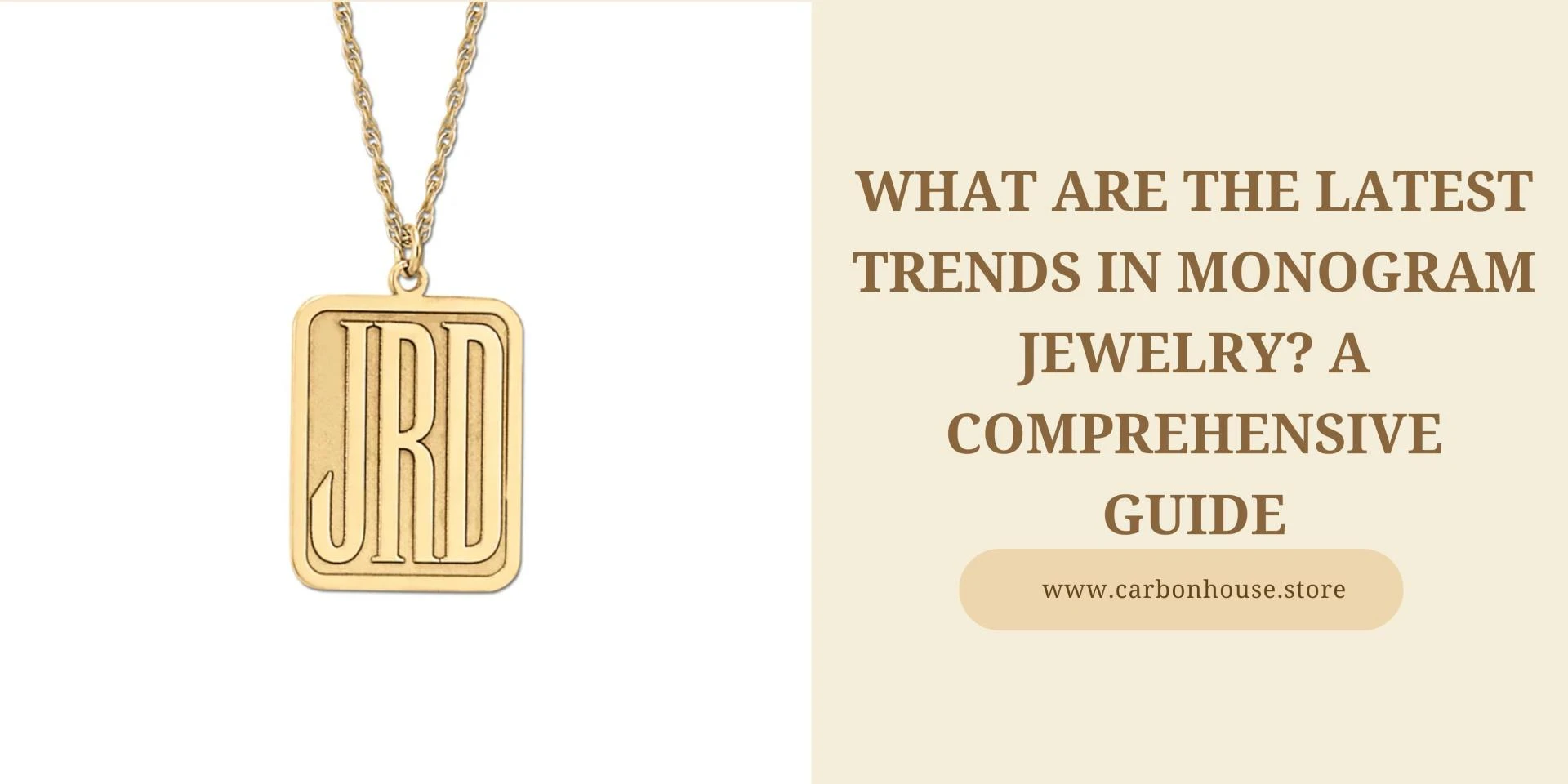 What Are the Latest Trends in Monogram Jewelry? A Comprehensive Guide