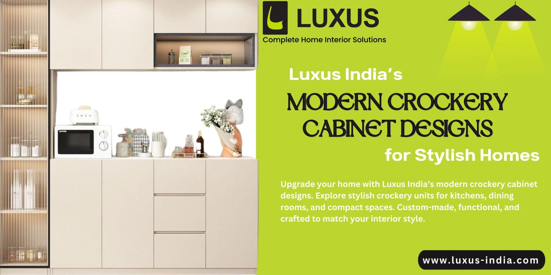 Luxus India’s Modern Crockery Cabinet Designs for Stylish Homes