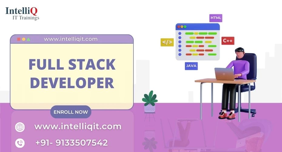 Java Full Stack Developer Course in Ameerpet | IntelliQ IT Institute