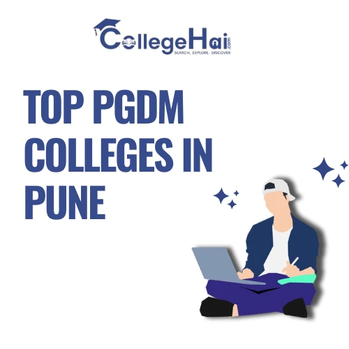 Top PGDM Colleges in Pune – A Simple and Complete Guide