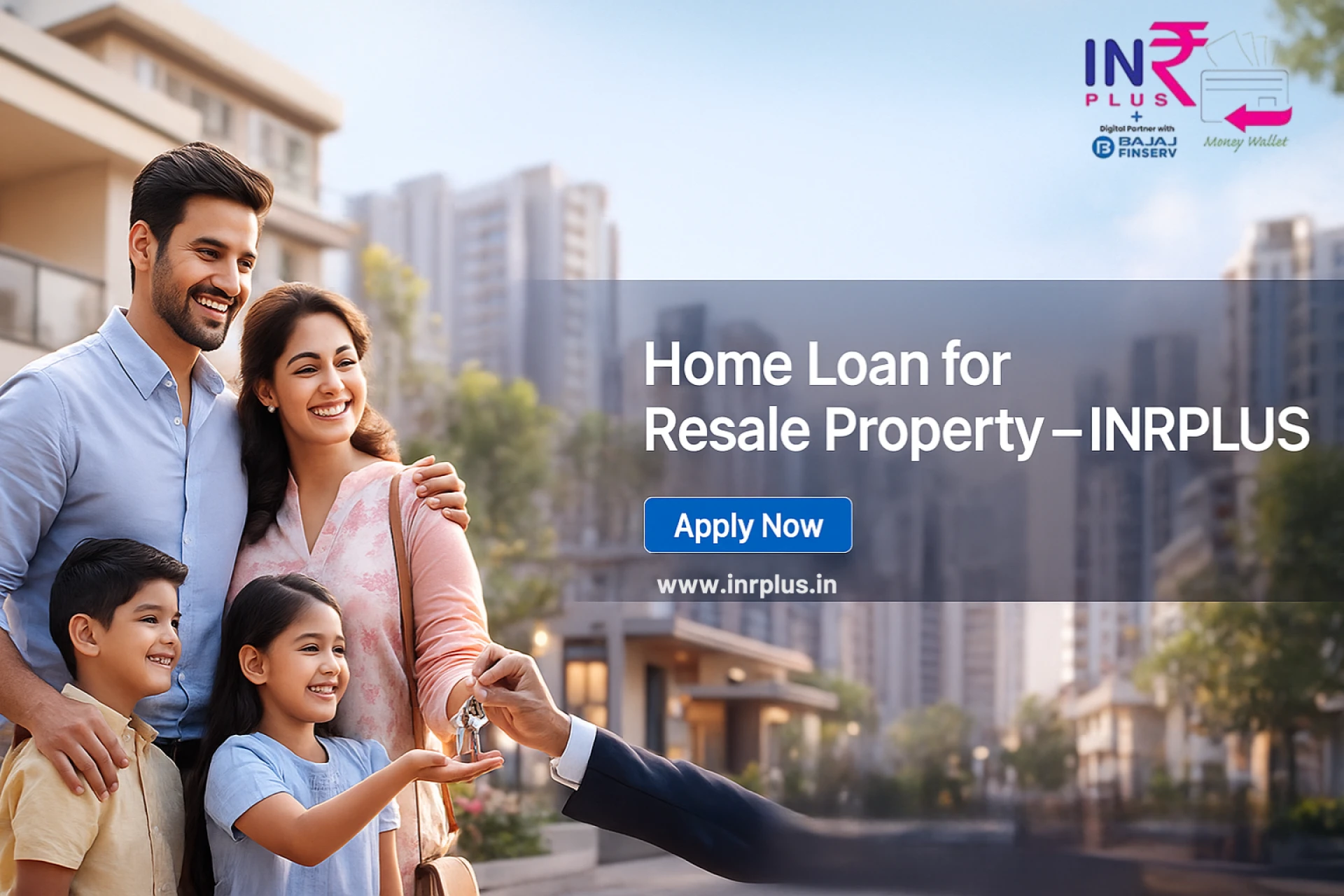 INRPLUS offer Specialized Home Loan for Resale Property Solutions: Fast, Affordable & Customer-Centric