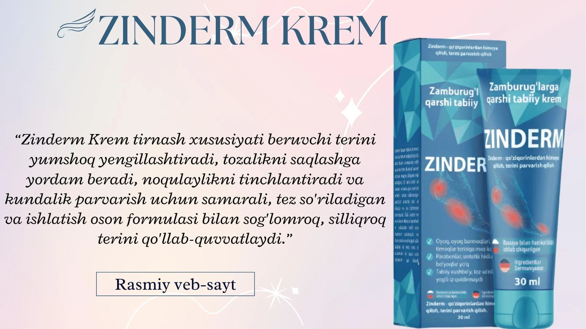Zinderm Krem- ularning tarkibi, ta'sir printsipi, foydalari, mijozlar sharhlari va O'zbekistonda eng yaxshi narxda qaerdan sotib olish mumkin