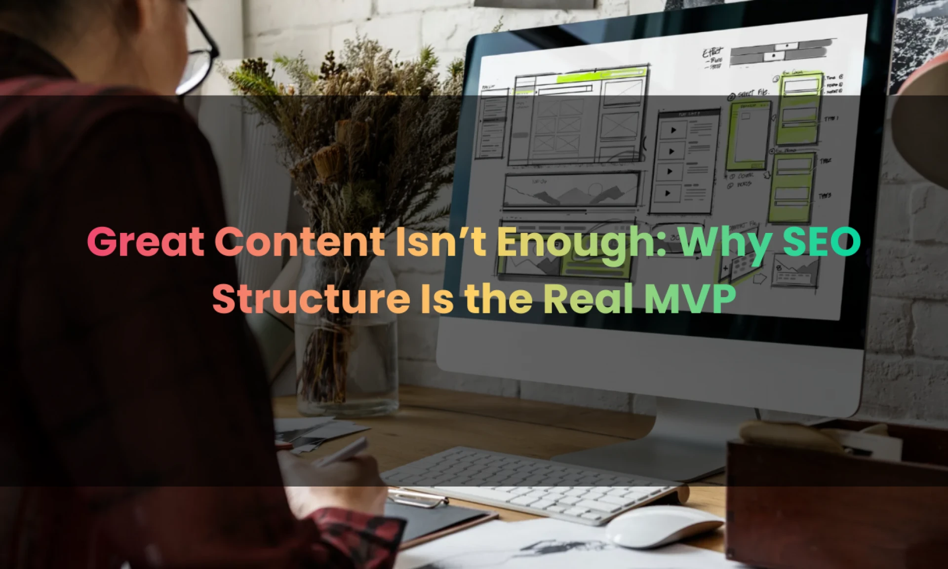 Why Your Best Content Stays Invisible: SEO Structure That Helps You Rank In The Age Of AI Search