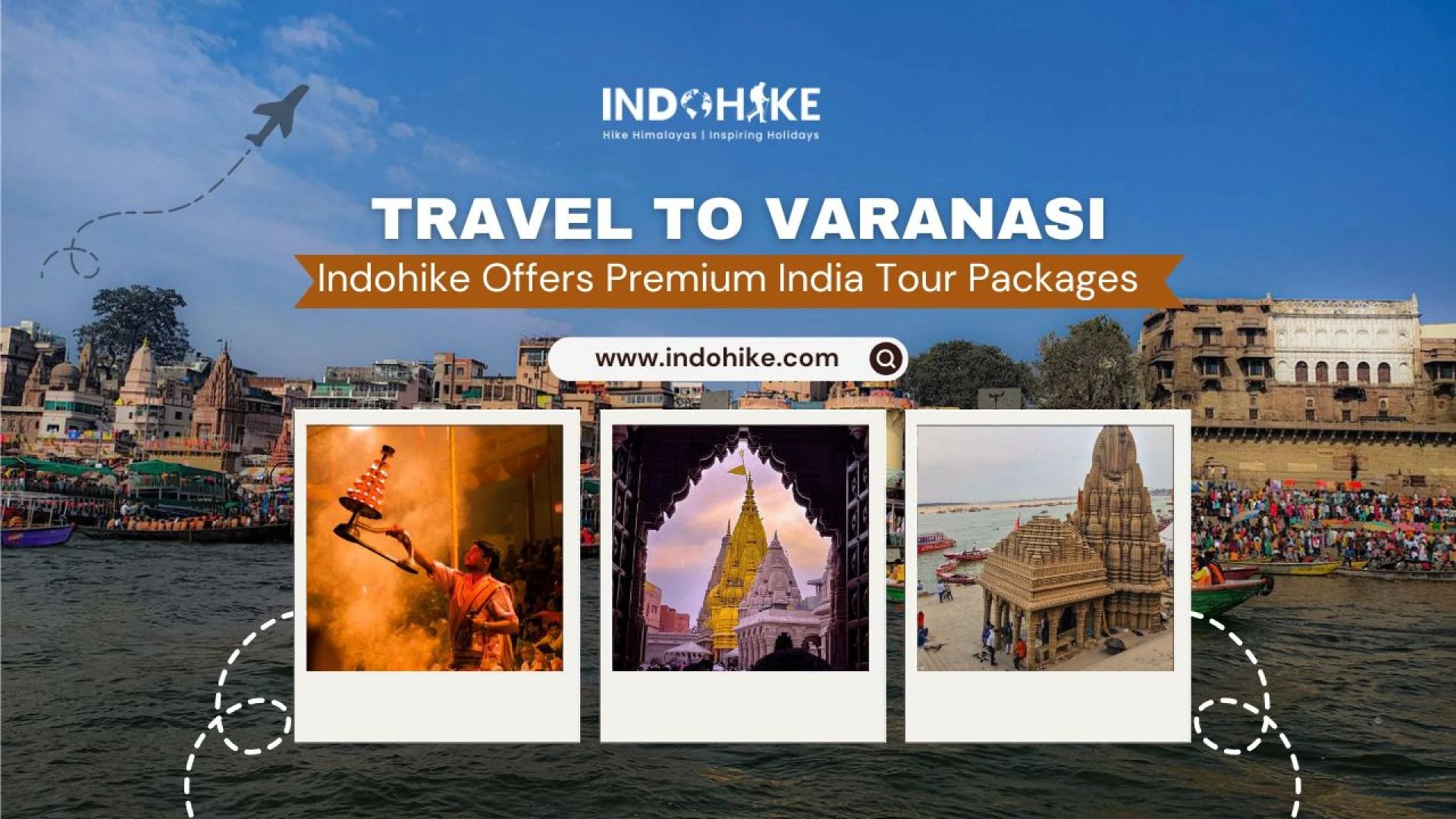 Best Way on How to Reach Varanasi with Indohike