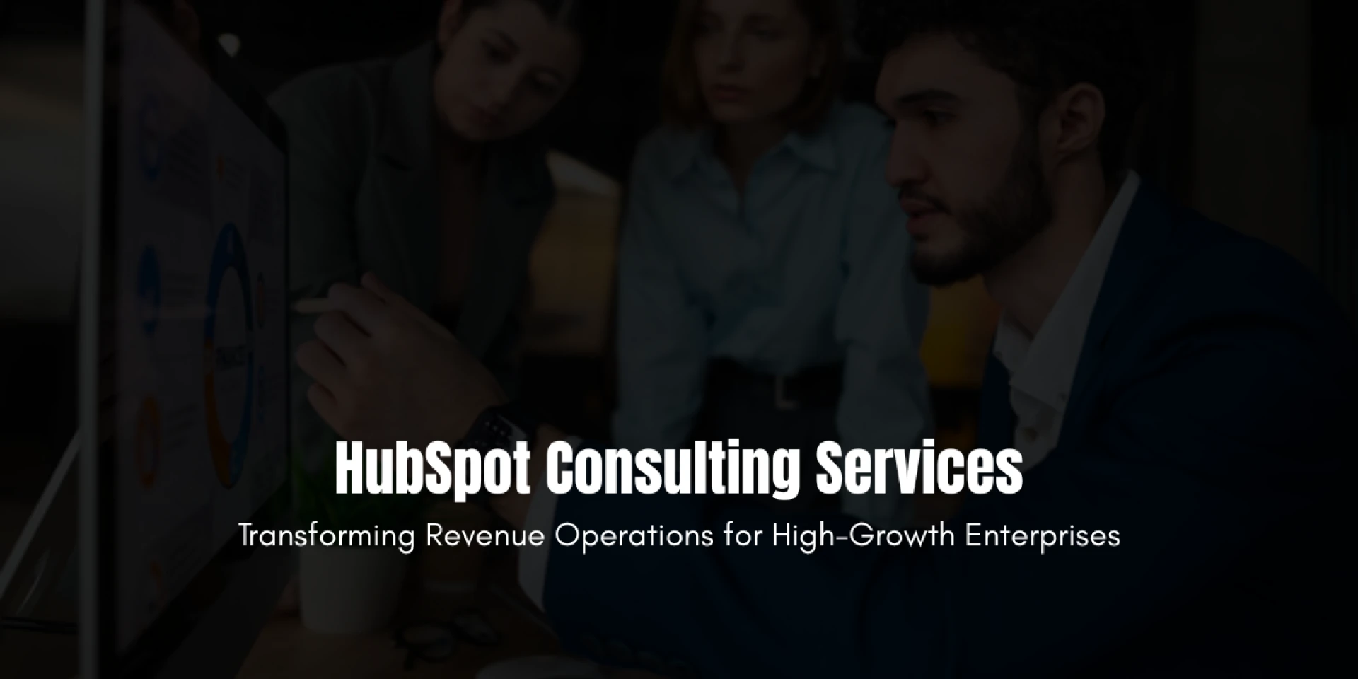 HubSpot Consulting Services: Transforming Revenue Operations for High-Growth Enterprises