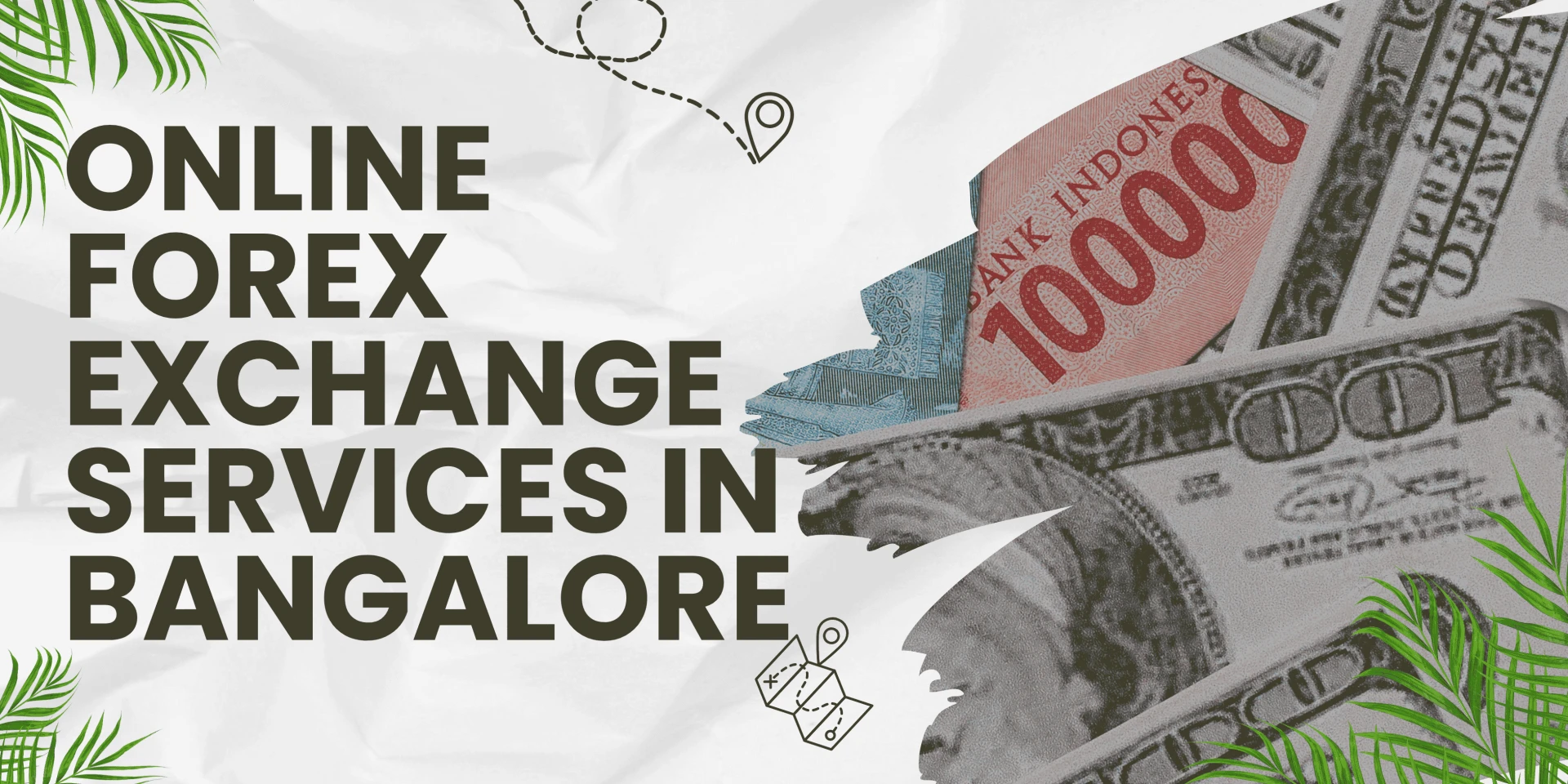 Online Forex Exchange Services in Bangalore: Best Rates