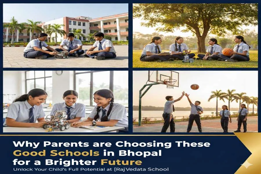 Draft: My Post TWhy Parents are Choosing These Good Schools in Bhopal for a Brighter Futureitle