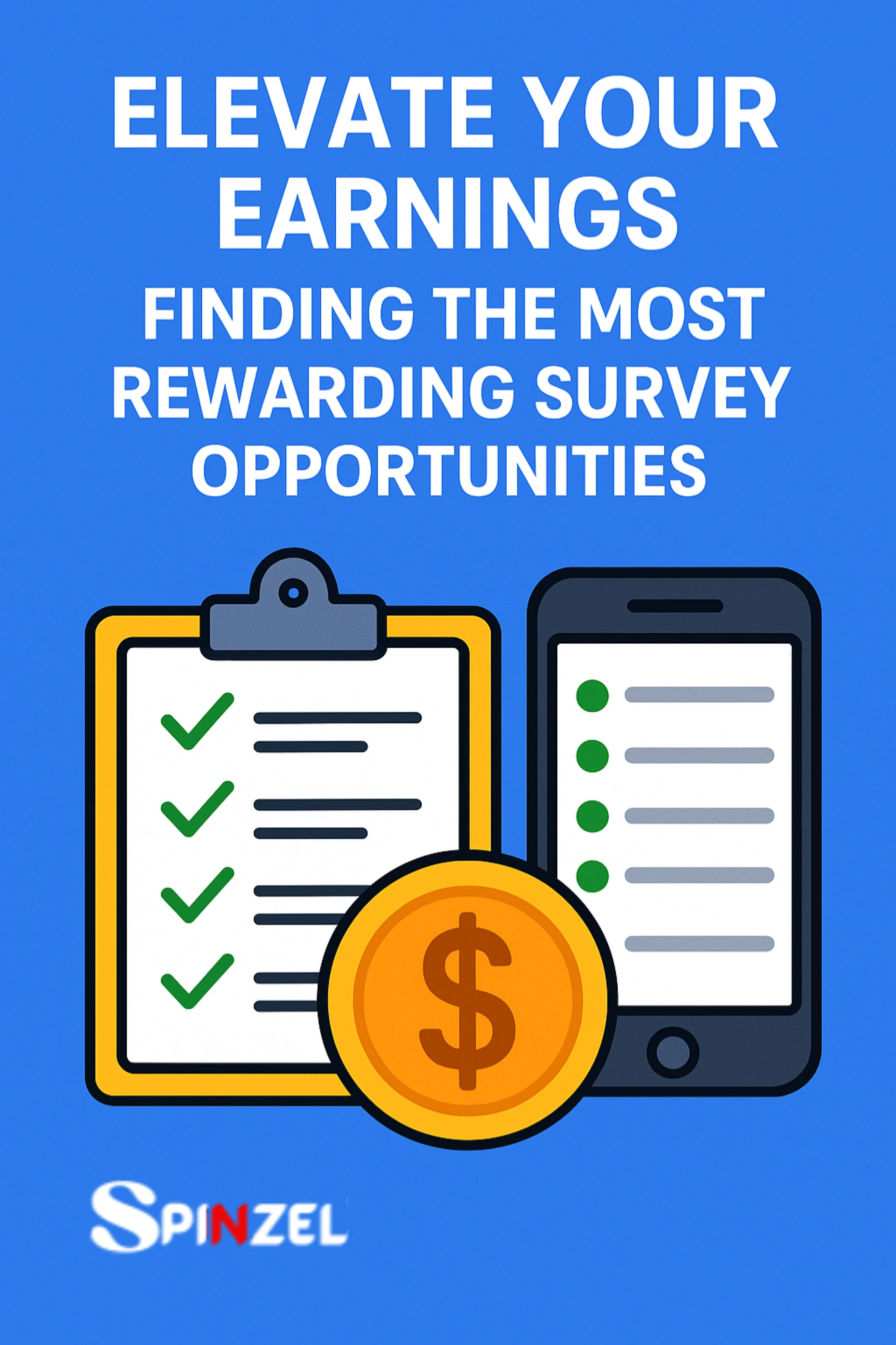 Elevate Your Earnings: Finding the Most Rewarding Survey Opportunities