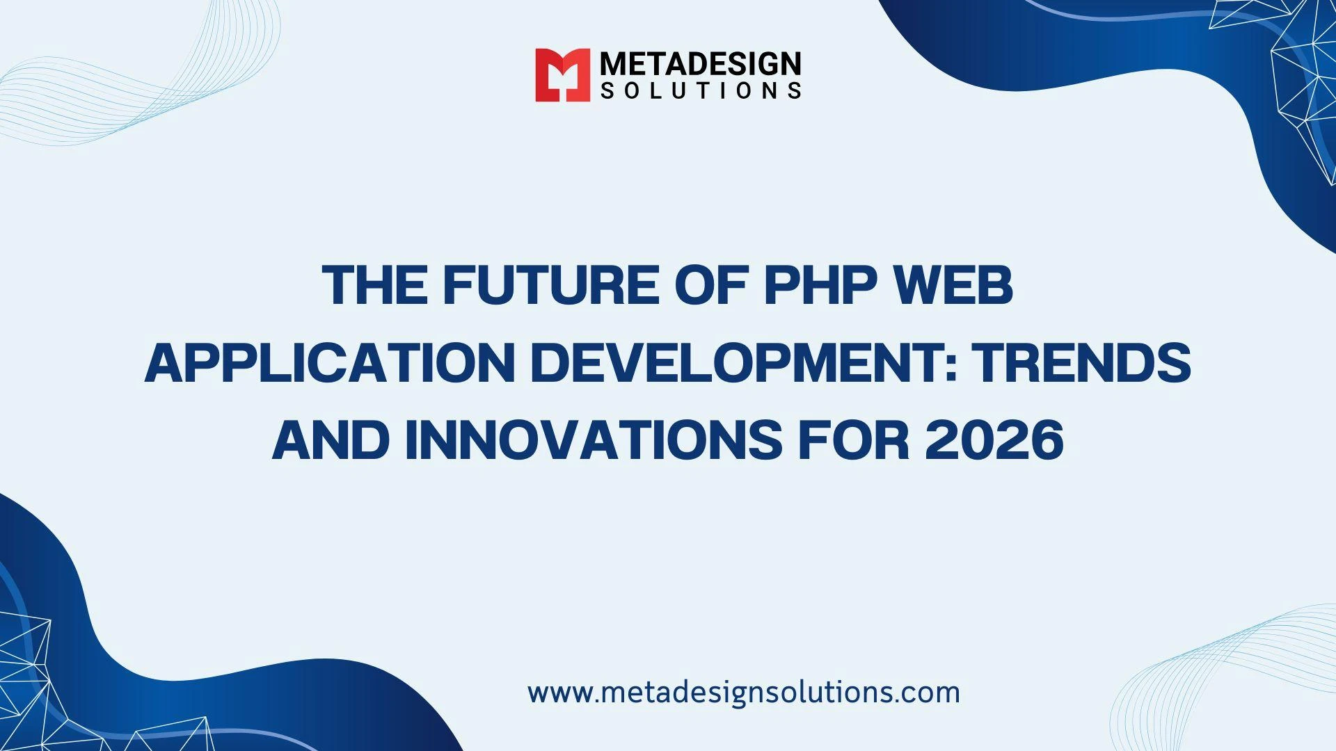 The Future of PHP Web Application Development: Trends and Innovations for 2026