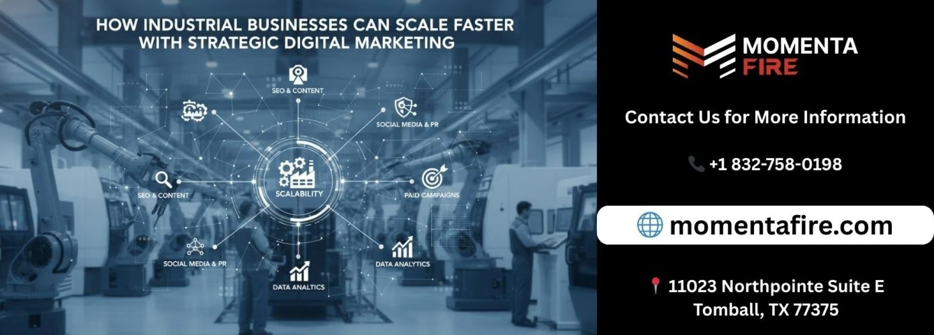 How Industrial Businesses Can Scale Faster with Strategic Digital Marketing | Momenta Fire