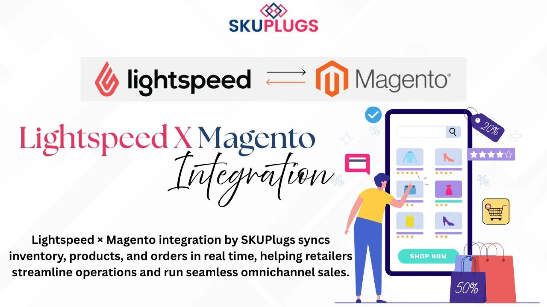 Lightspeed X Magento integration by SKUPlugs