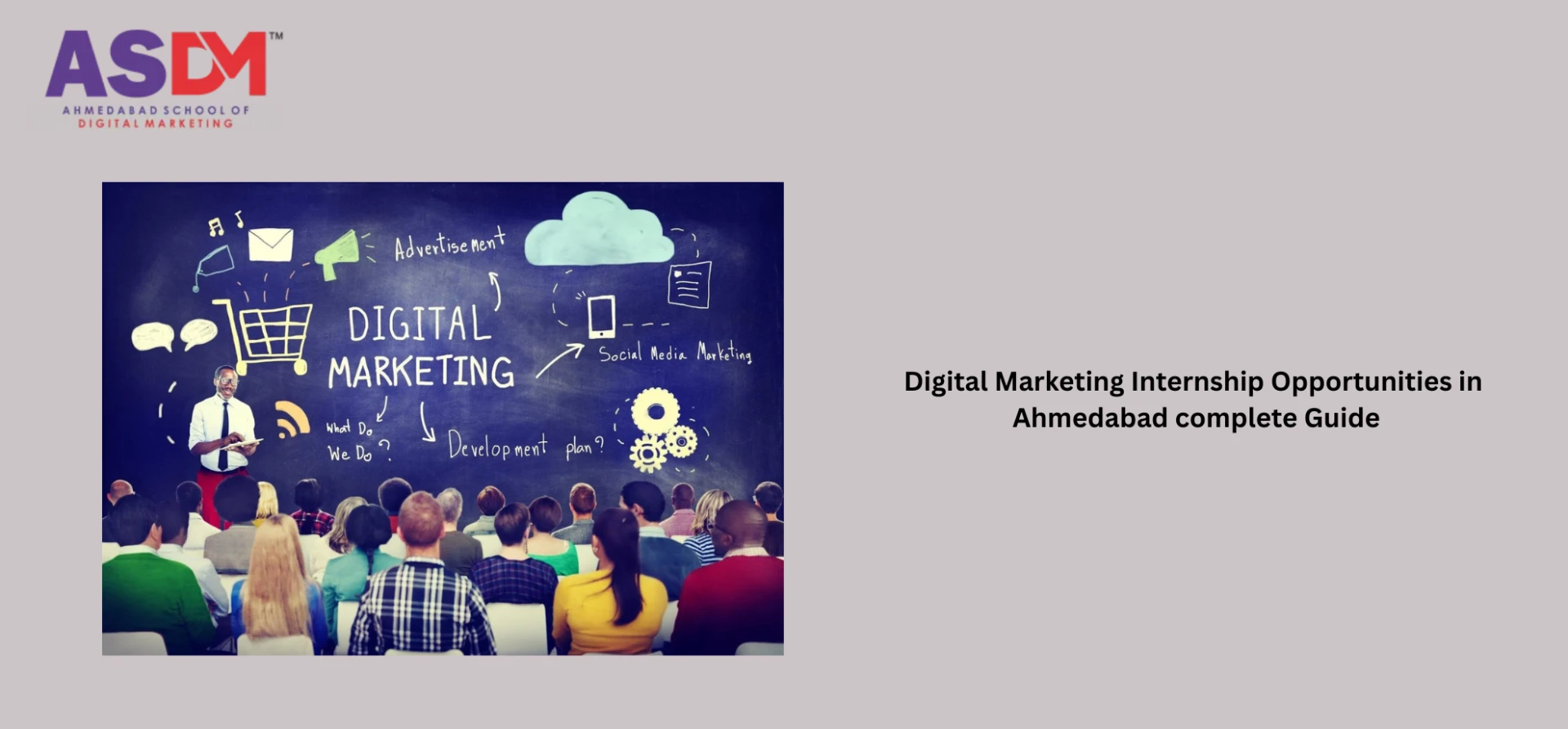 Digital Marketing Internship Opportunities in Ahmedabad complete Guide