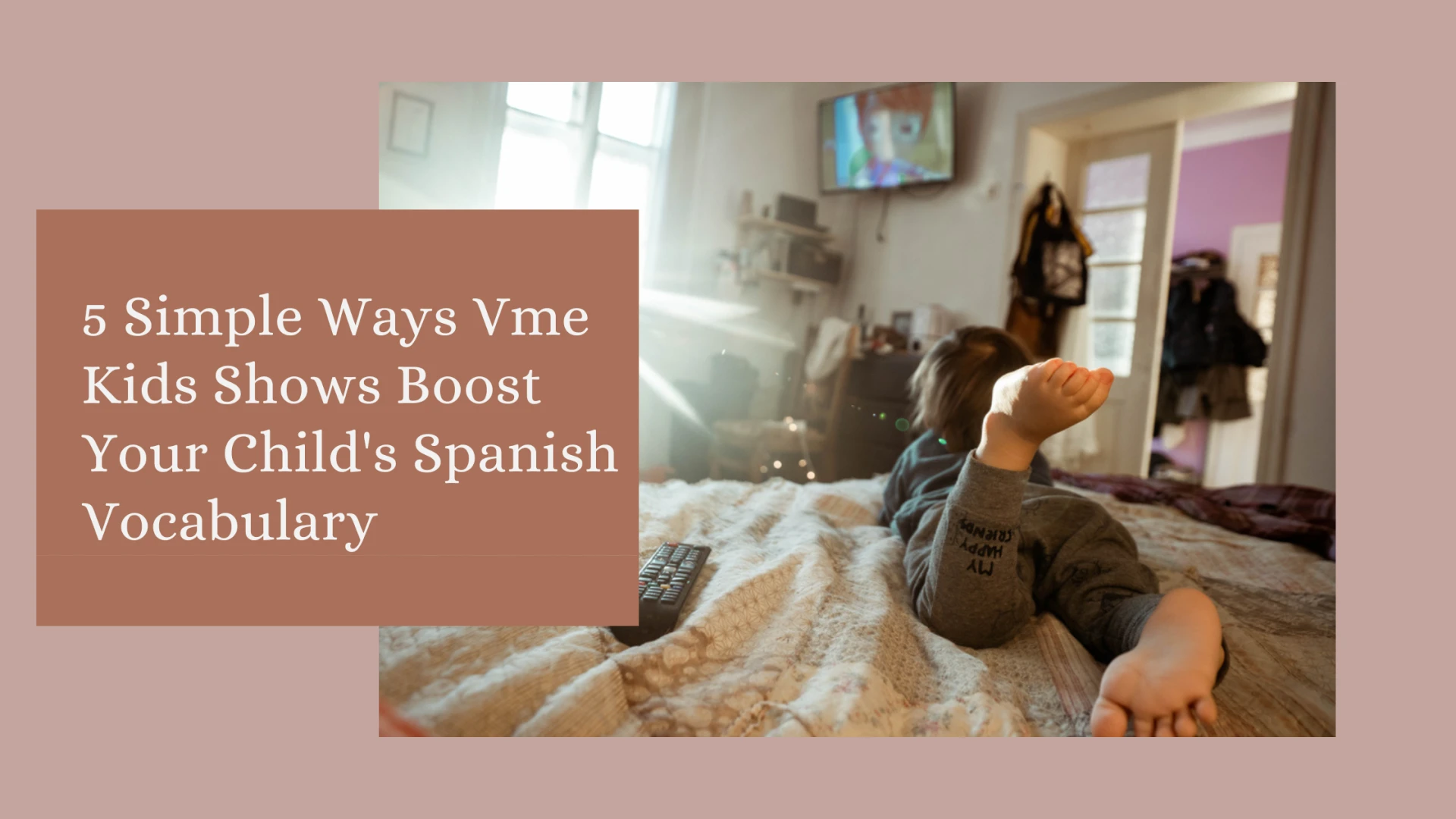 5 Simple Ways Vme Kids Shows Boost Your Child's Spanish Vocabulary