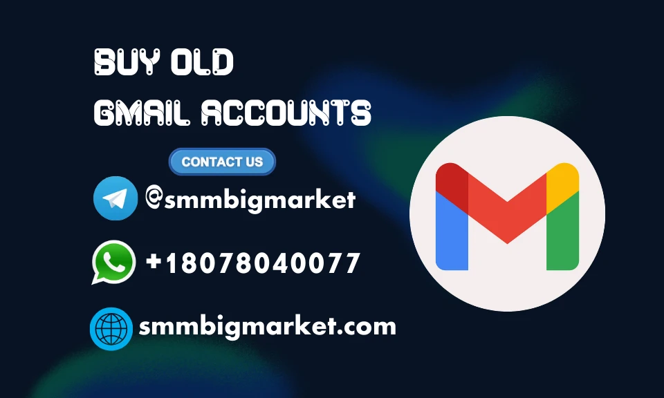 Buy Old Gmail Accounts for Business Use 2026 — Trusted & Consistent
