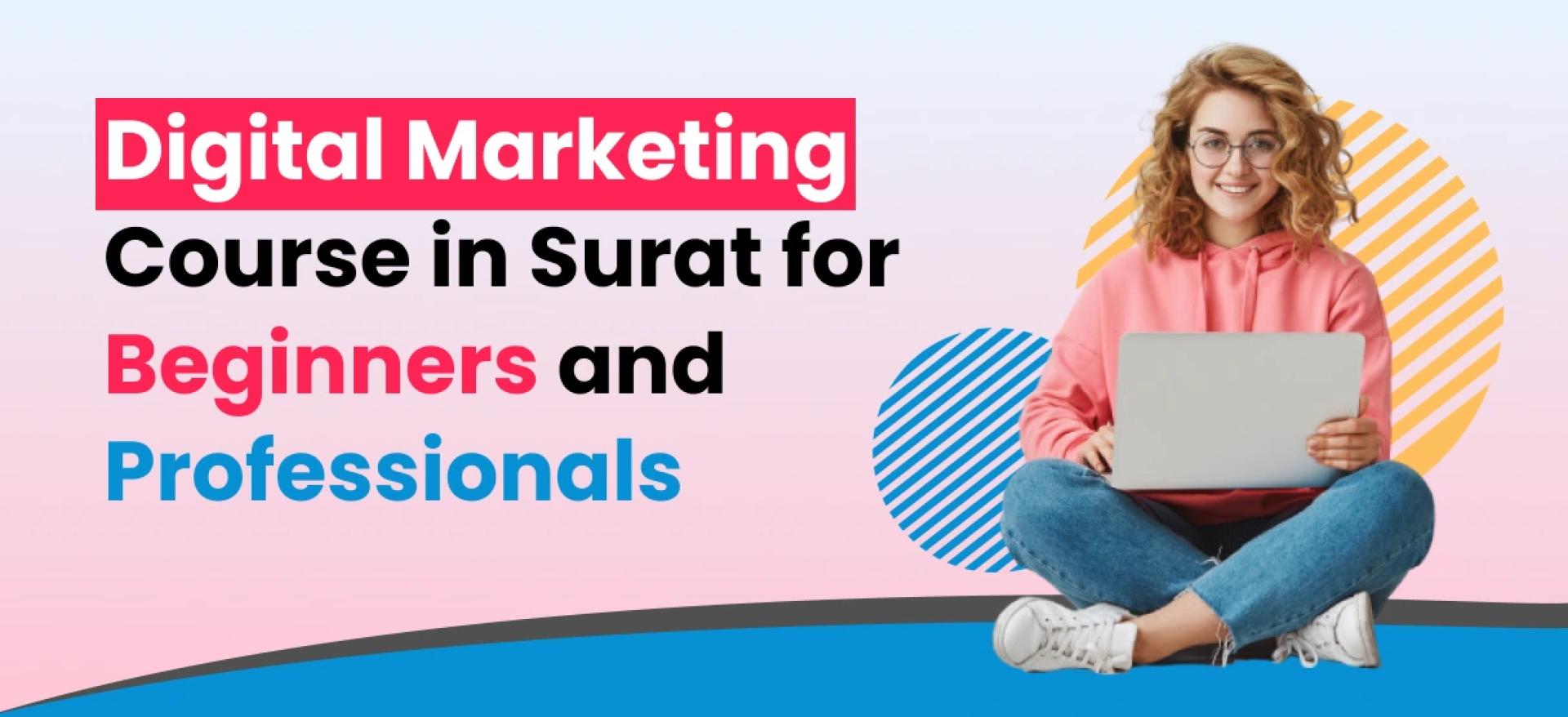 How to Become a Digital Marketer in Surat
