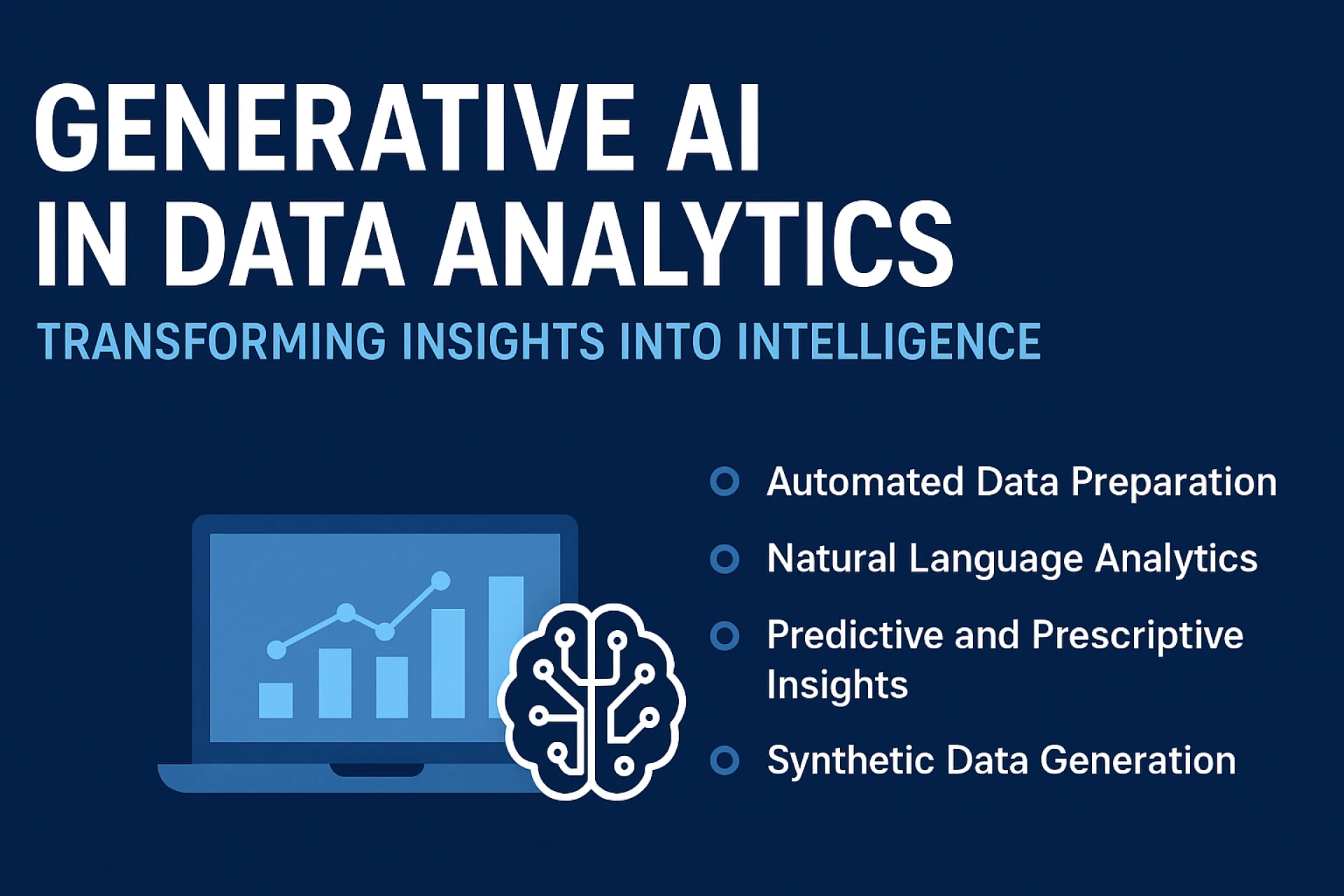 Generative AI in Data Analytics: Transforming Insights into Intelligence