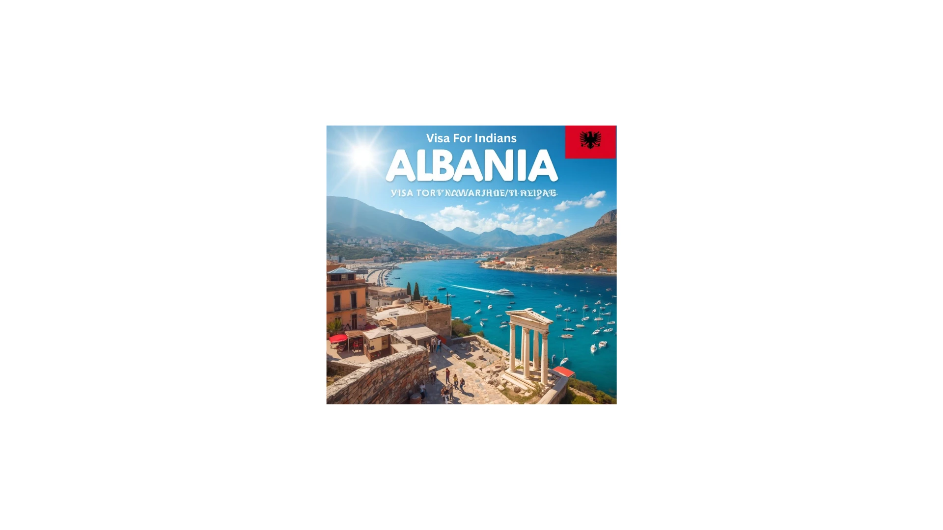 Albania Visa for Indians: Simple Guide to Entry Rules & Travel Tips