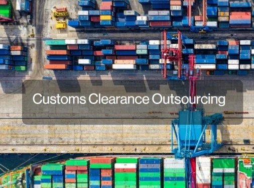A Complete Guide to Customs Clearance Outsourcing for Growing Businesses