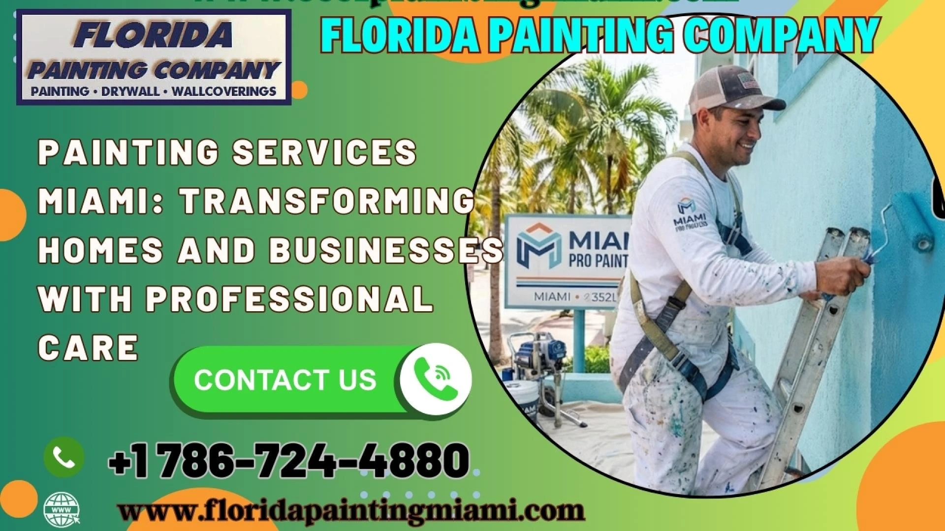 Painting Services Miami: Transforming Homes and Businesses with Professional Care