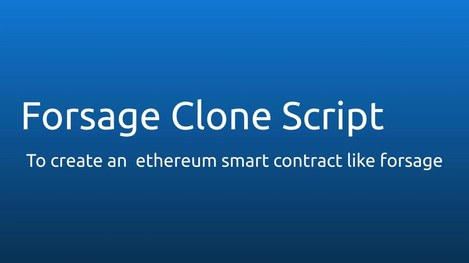 Forsage Clone - Launch A Smart Contract based MLM like Forsage