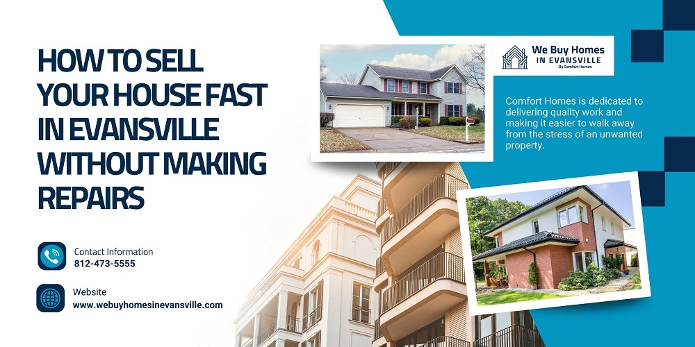 How to Sell Your House Fast in Evansville Without Making Repairs